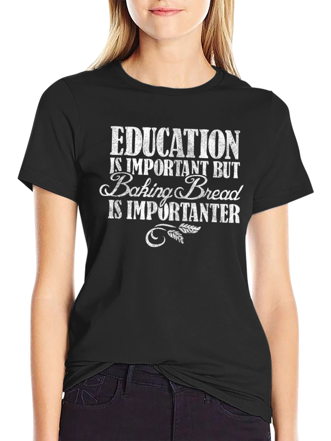 Education vs. Baking Bread Funny T-Shirt