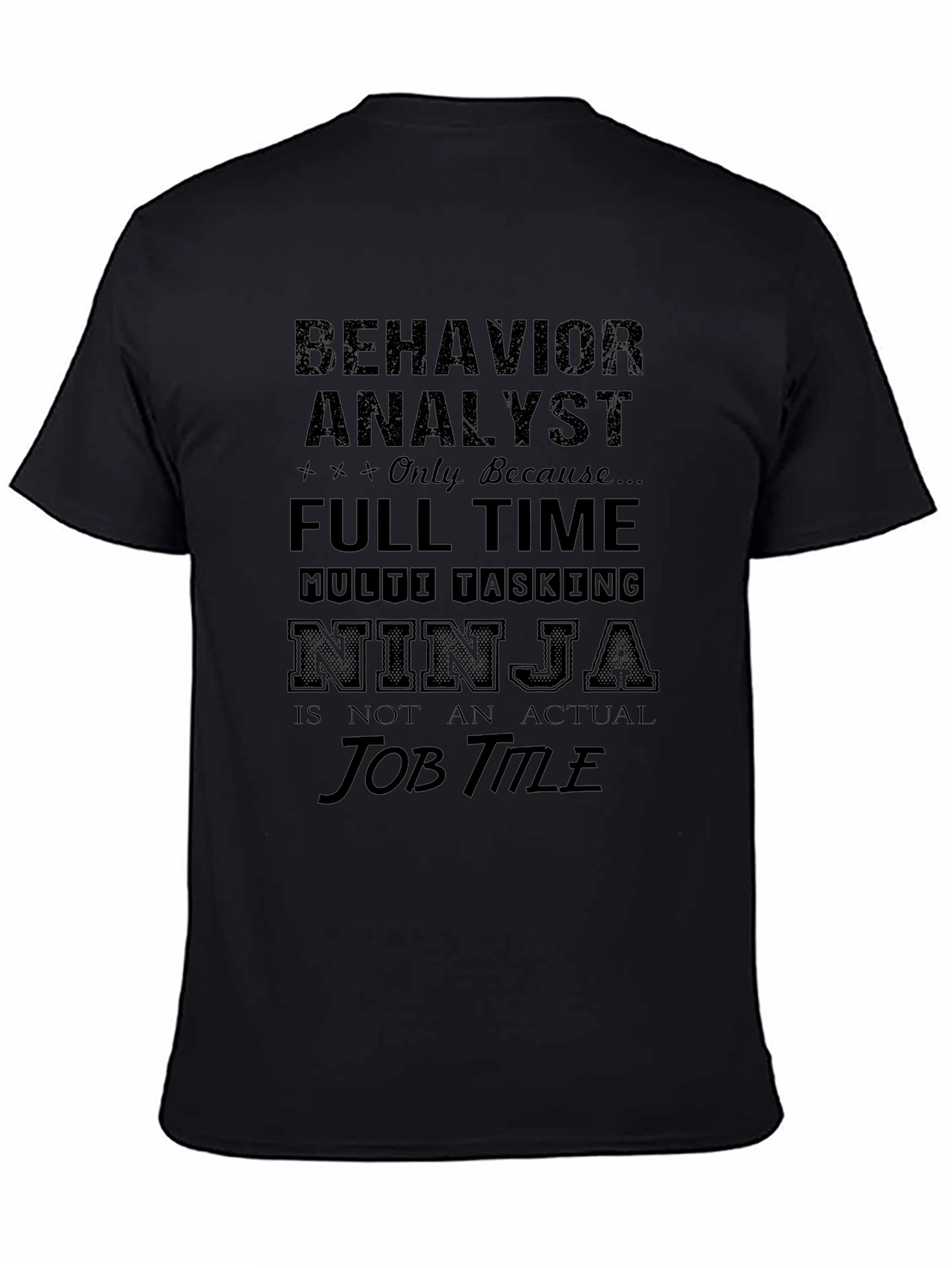 Behavior Analyst Ninja T-Shirt