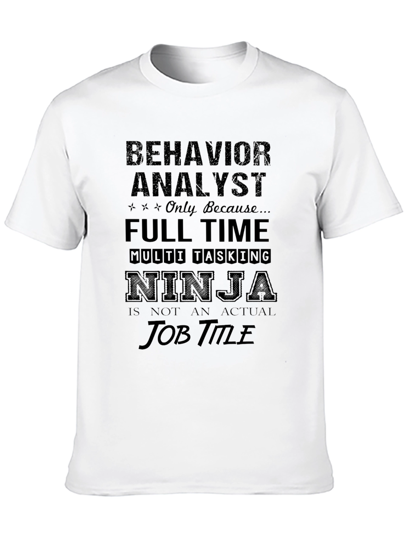 Behavior Analyst Ninja T-Shirt