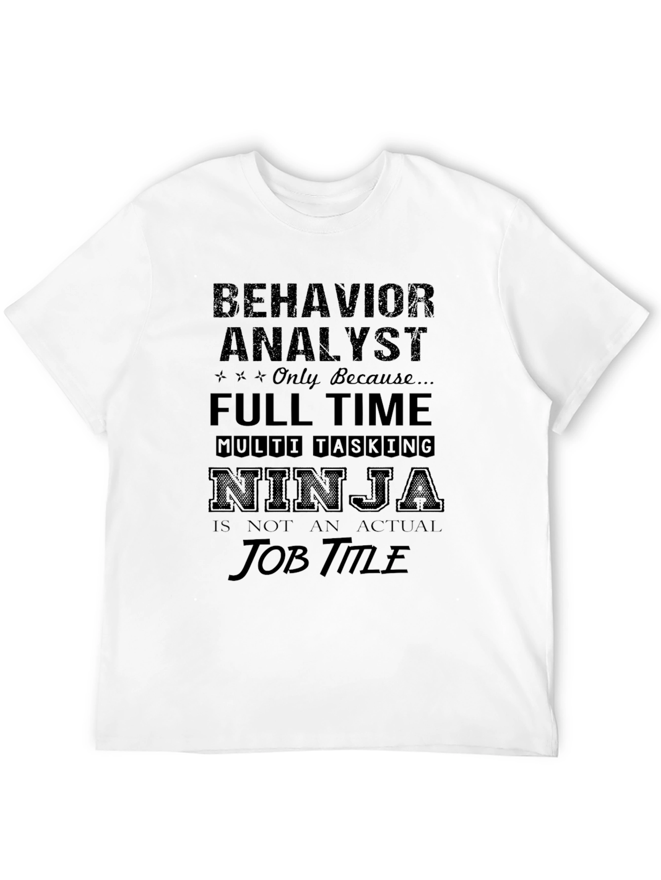 Behavior Analyst Ninja T-Shirt