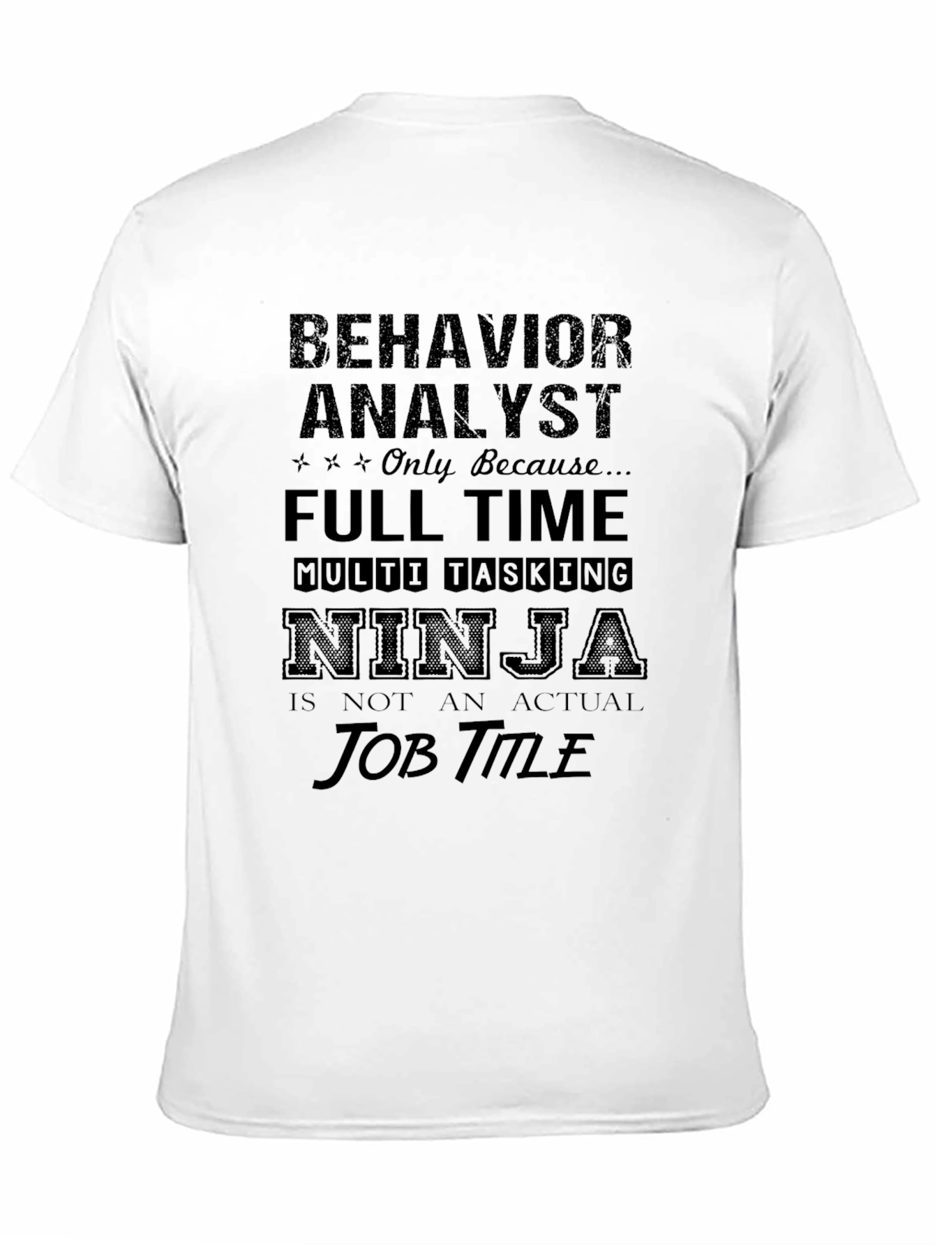 Behavior Analyst Ninja T-Shirt