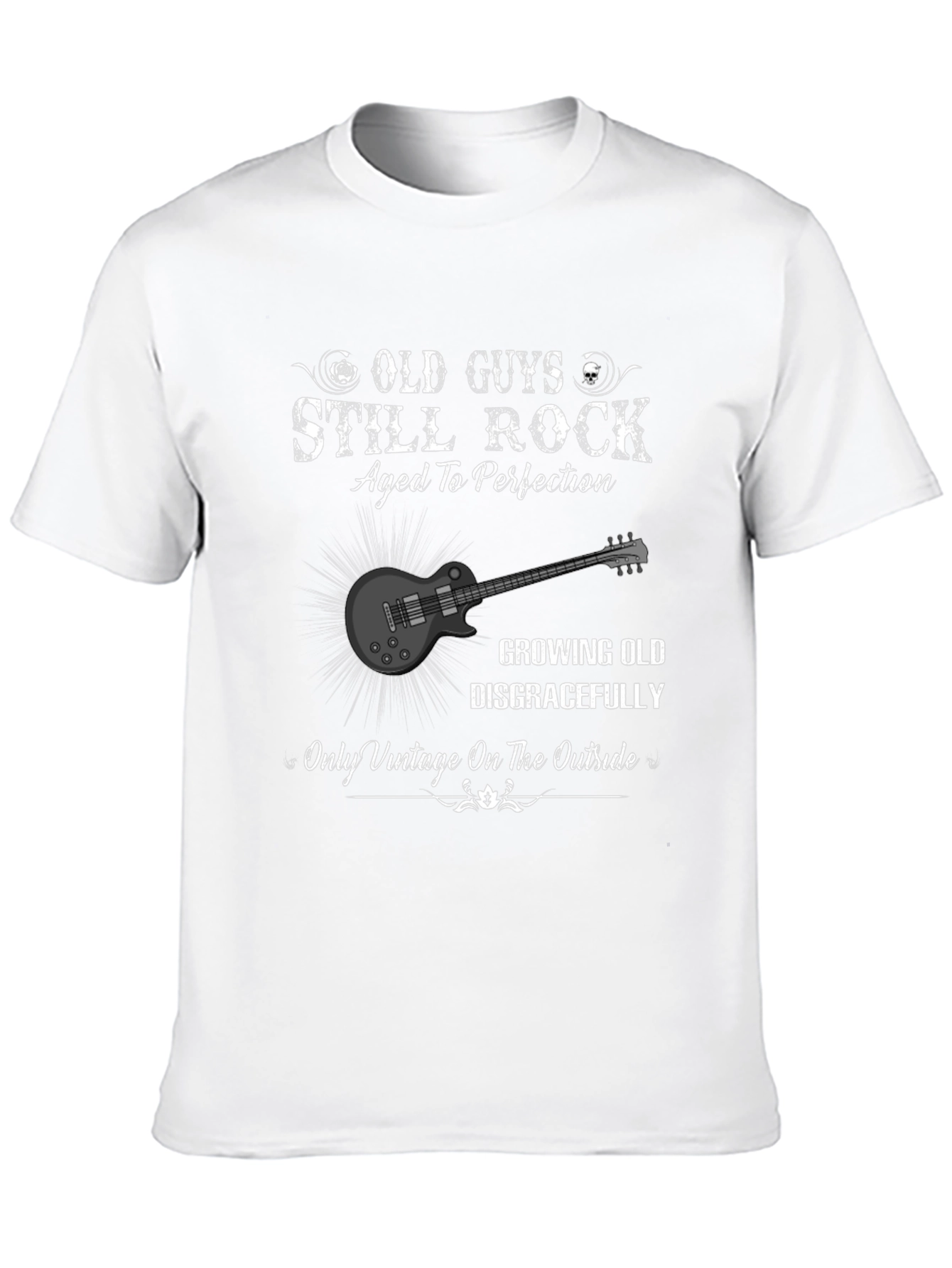 Old Guys Still Rock Aged to Perfection T-Shirt