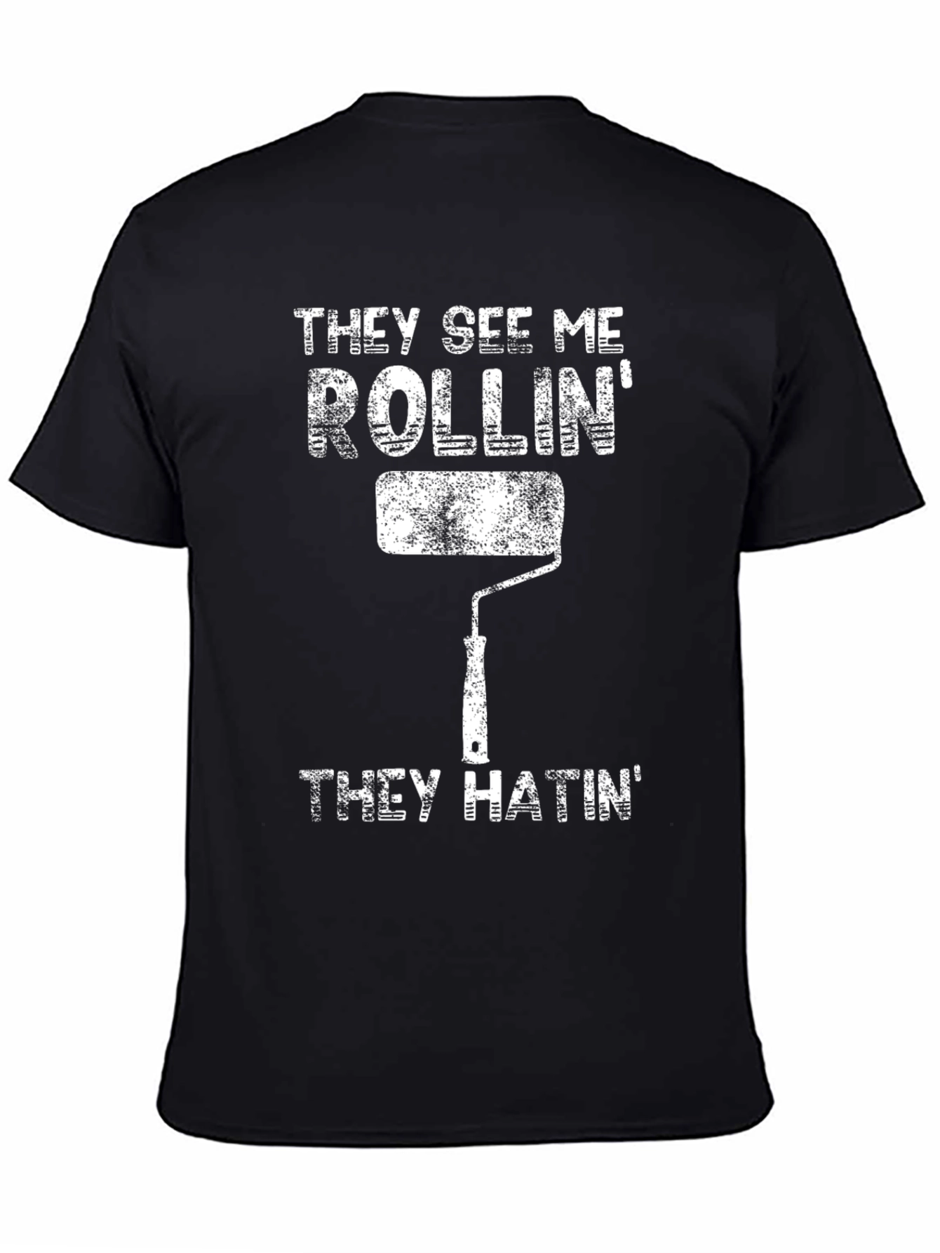 They See Me Rollin T-Shirt