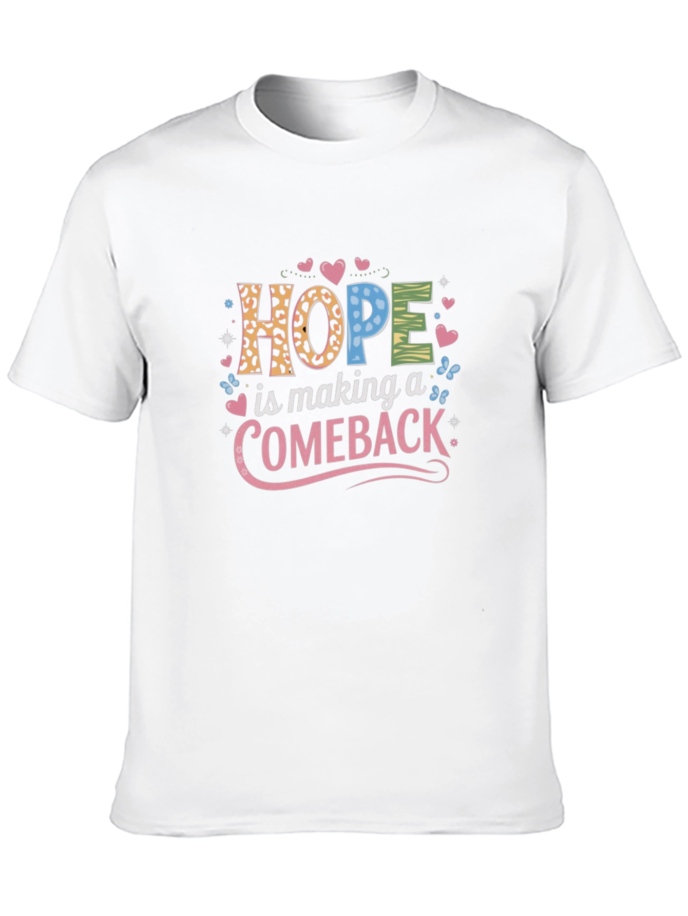 Hope Comeback T-Shirt - Stylish Graphic Tee