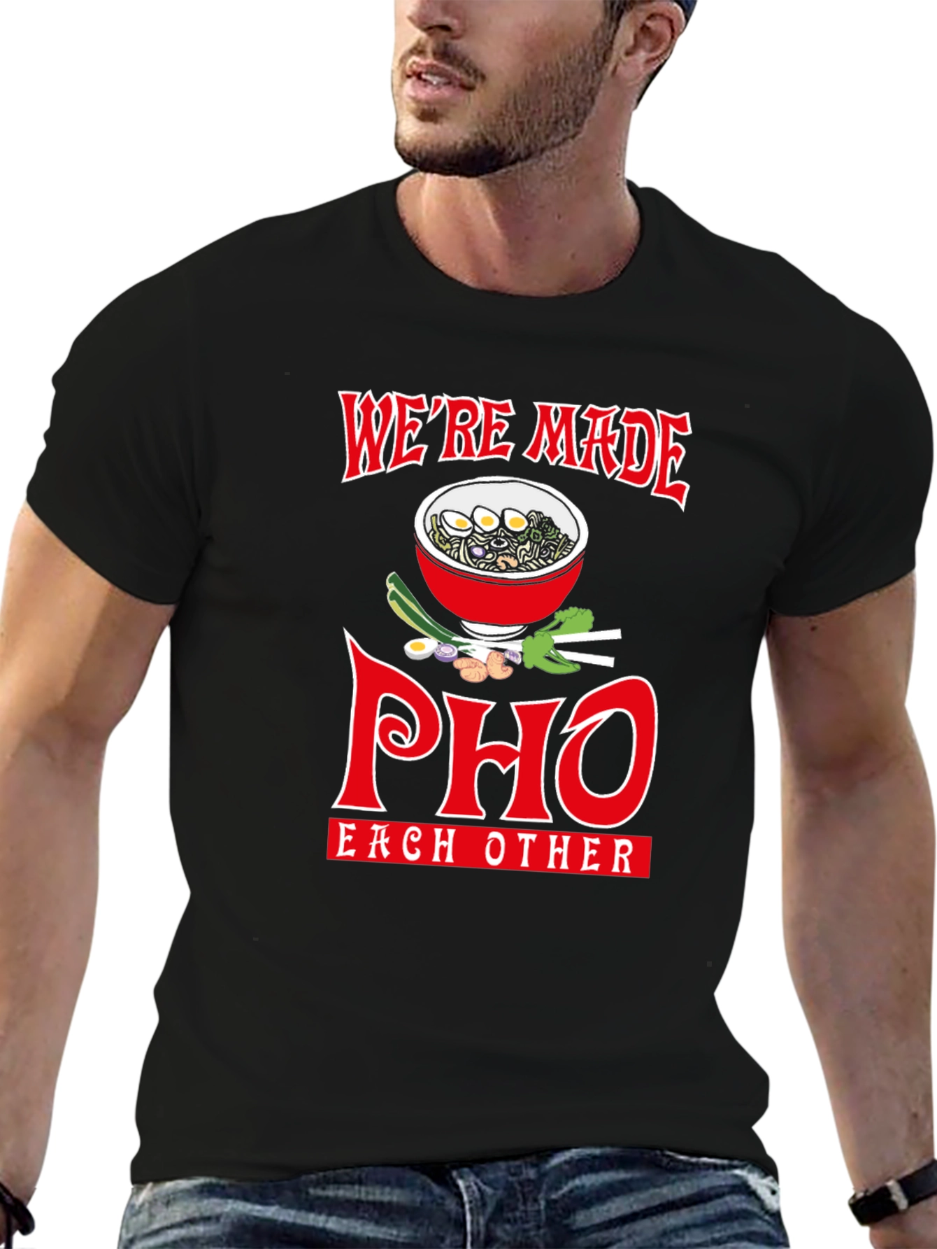 Were Made Pho Each Other T-Shirt