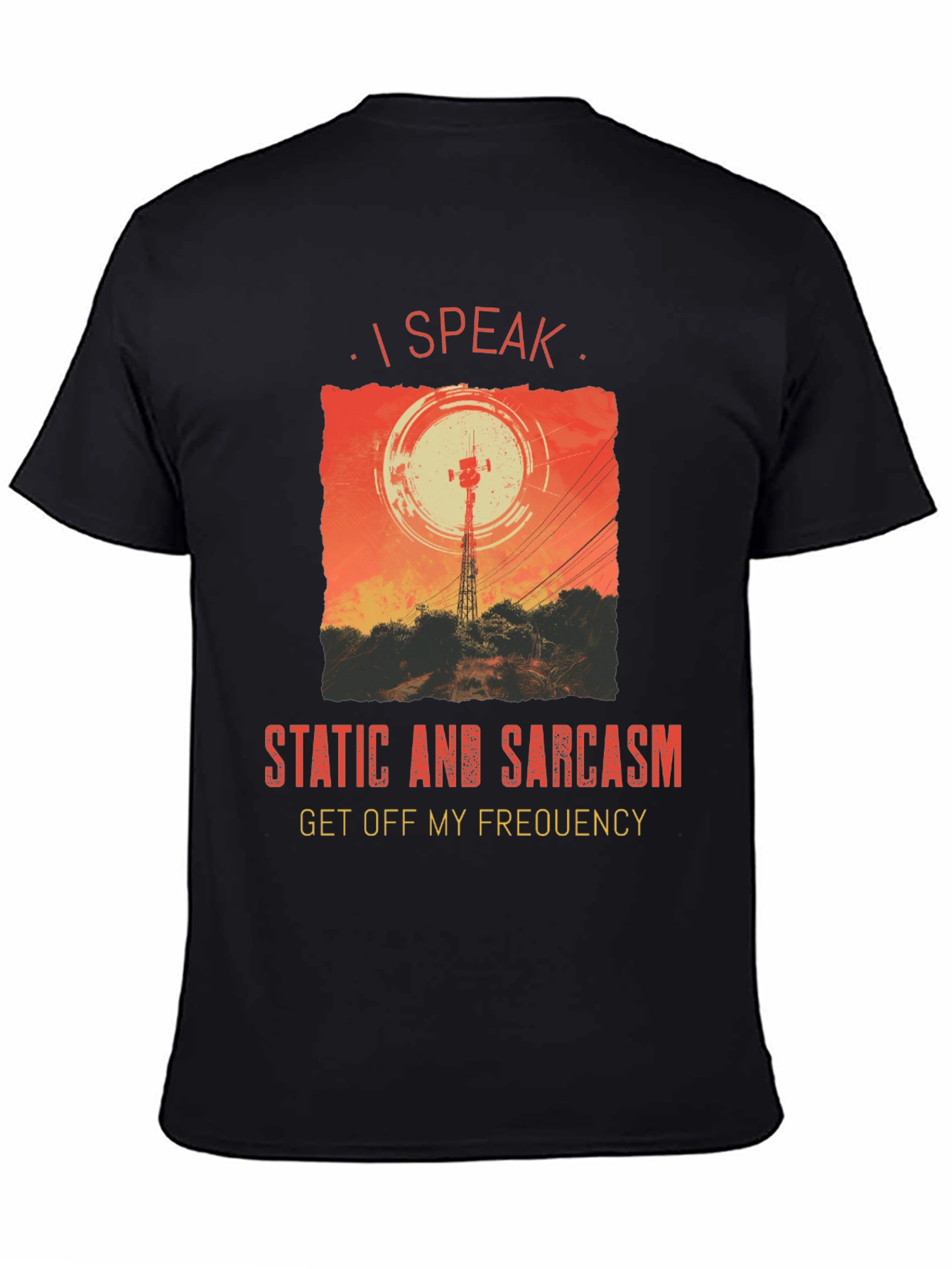 I Speak Static & Sarcasm Graphic Tee