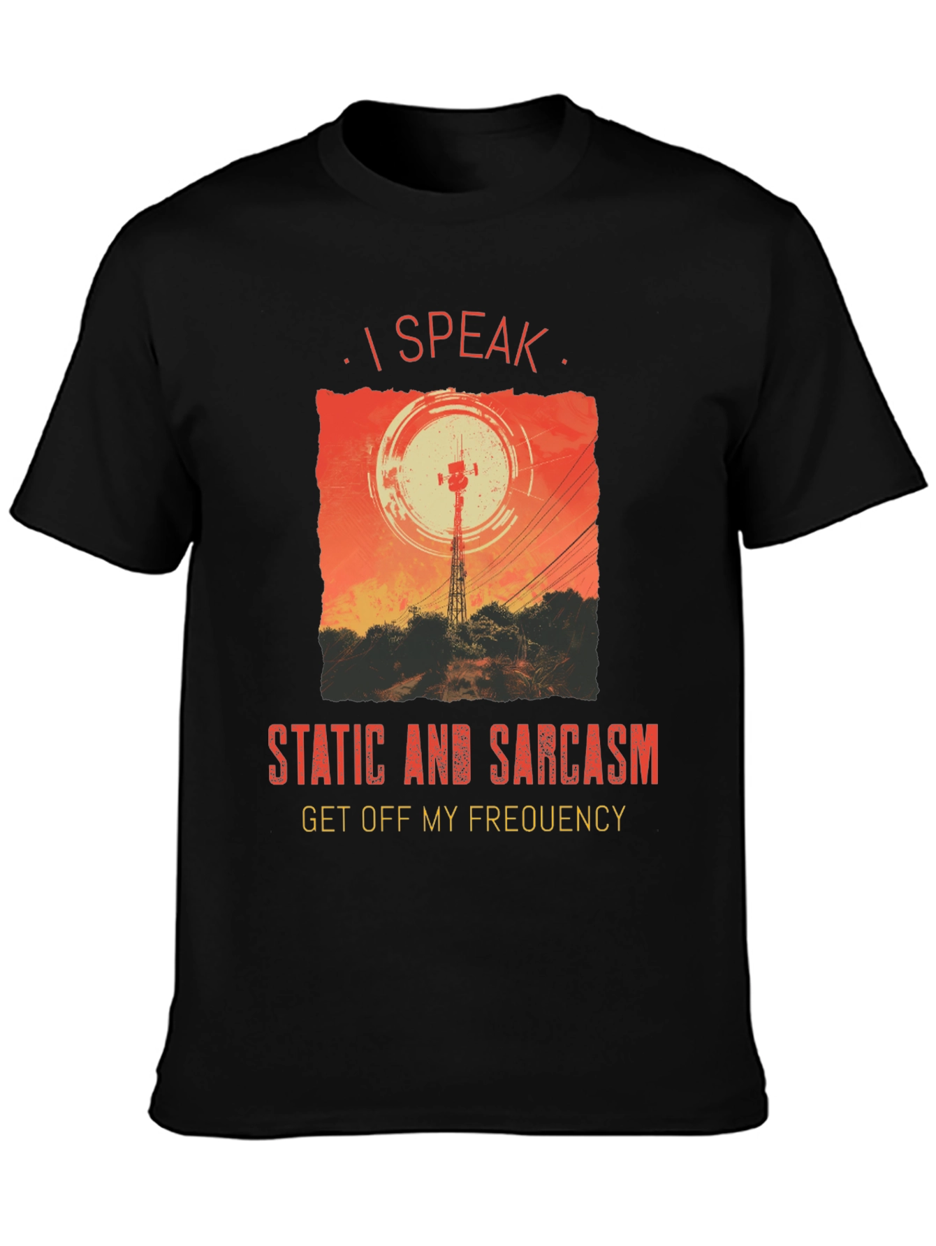 I Speak Static & Sarcasm Graphic Tee