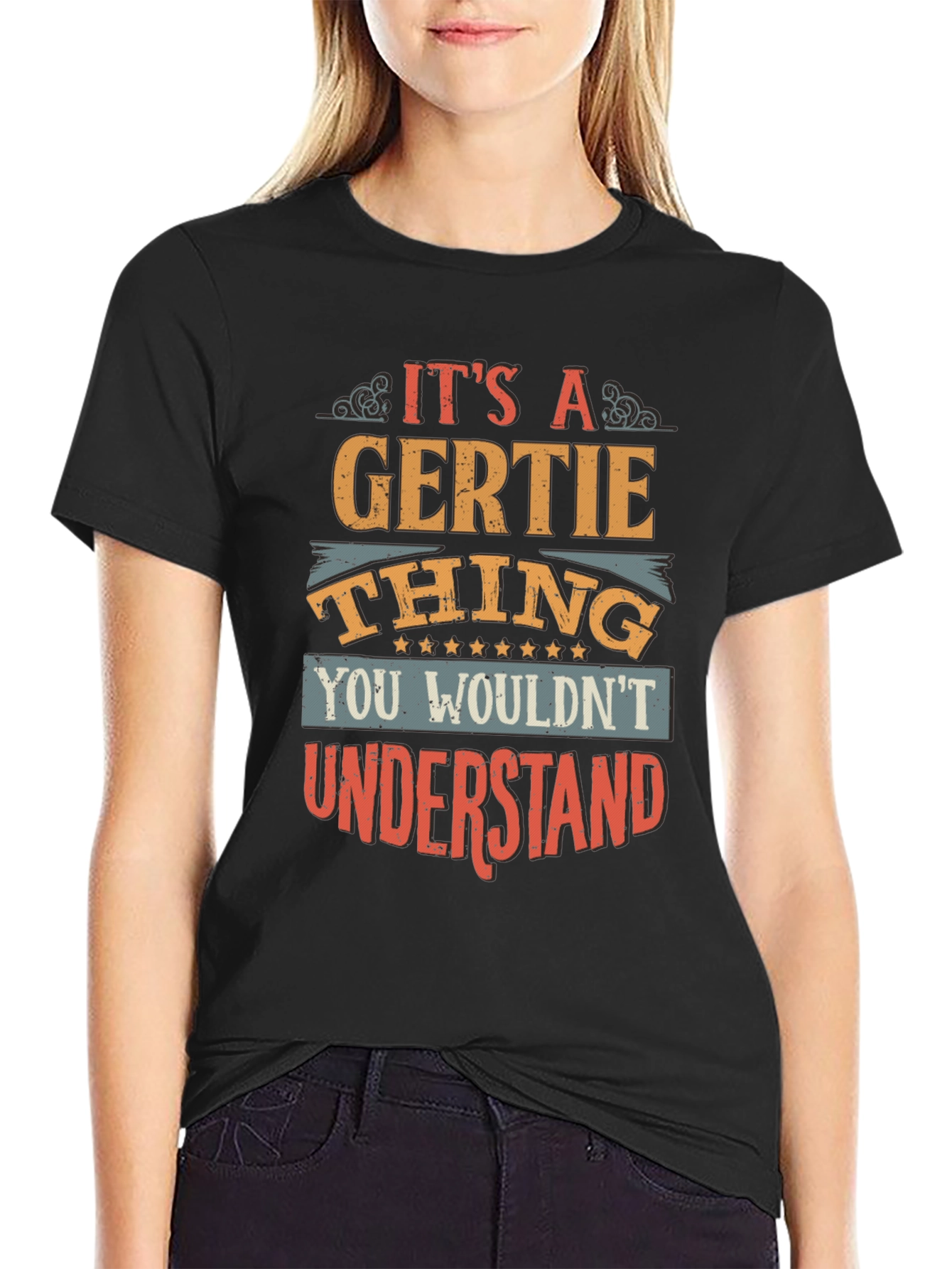 Its a Gertie Thing T-Shirt