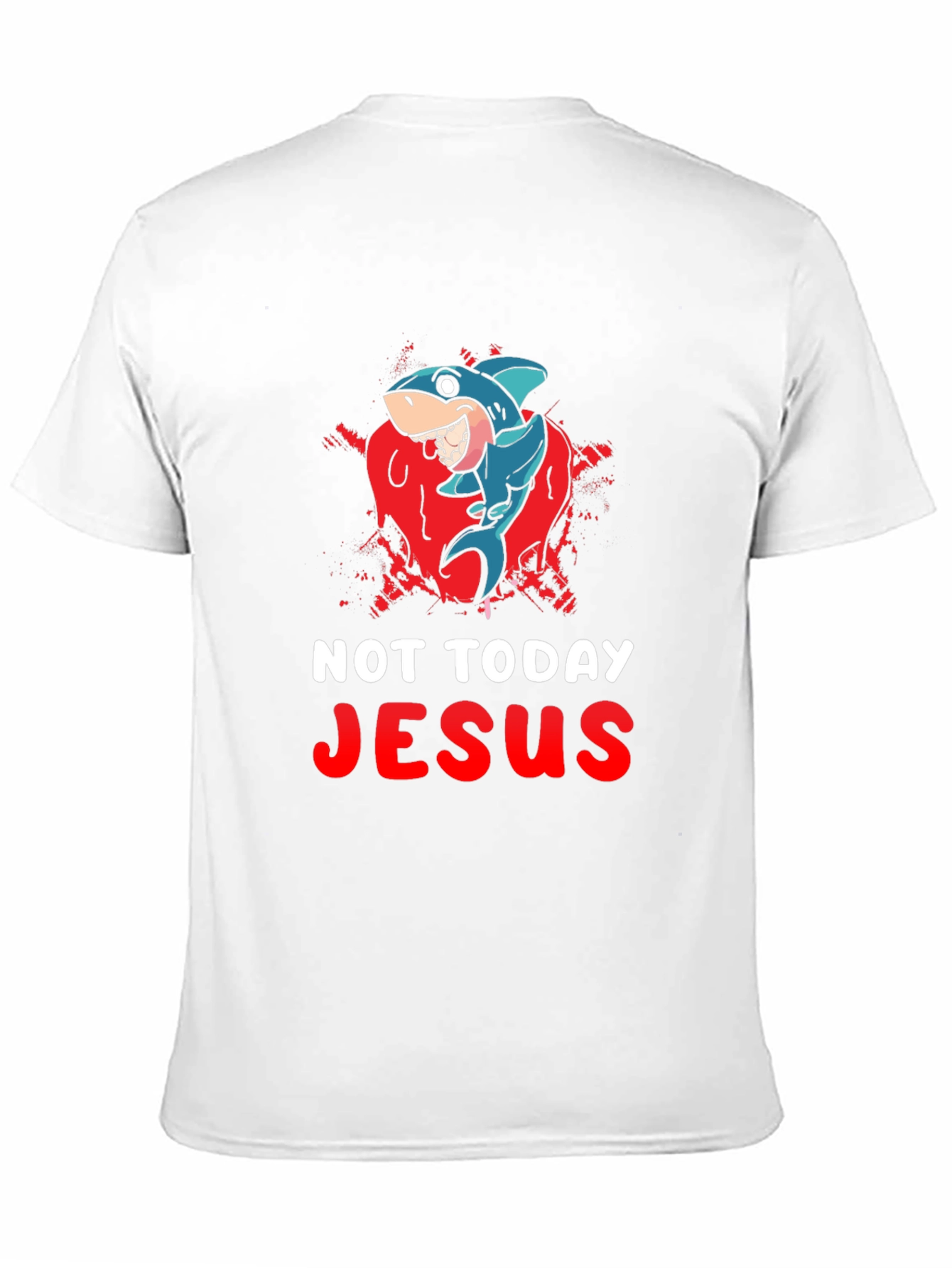 Not Today Jesus Shark Graphic T-Shirt