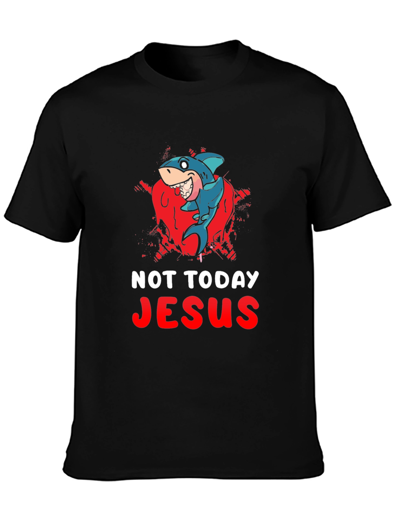 Not Today Jesus Shark Graphic T-Shirt