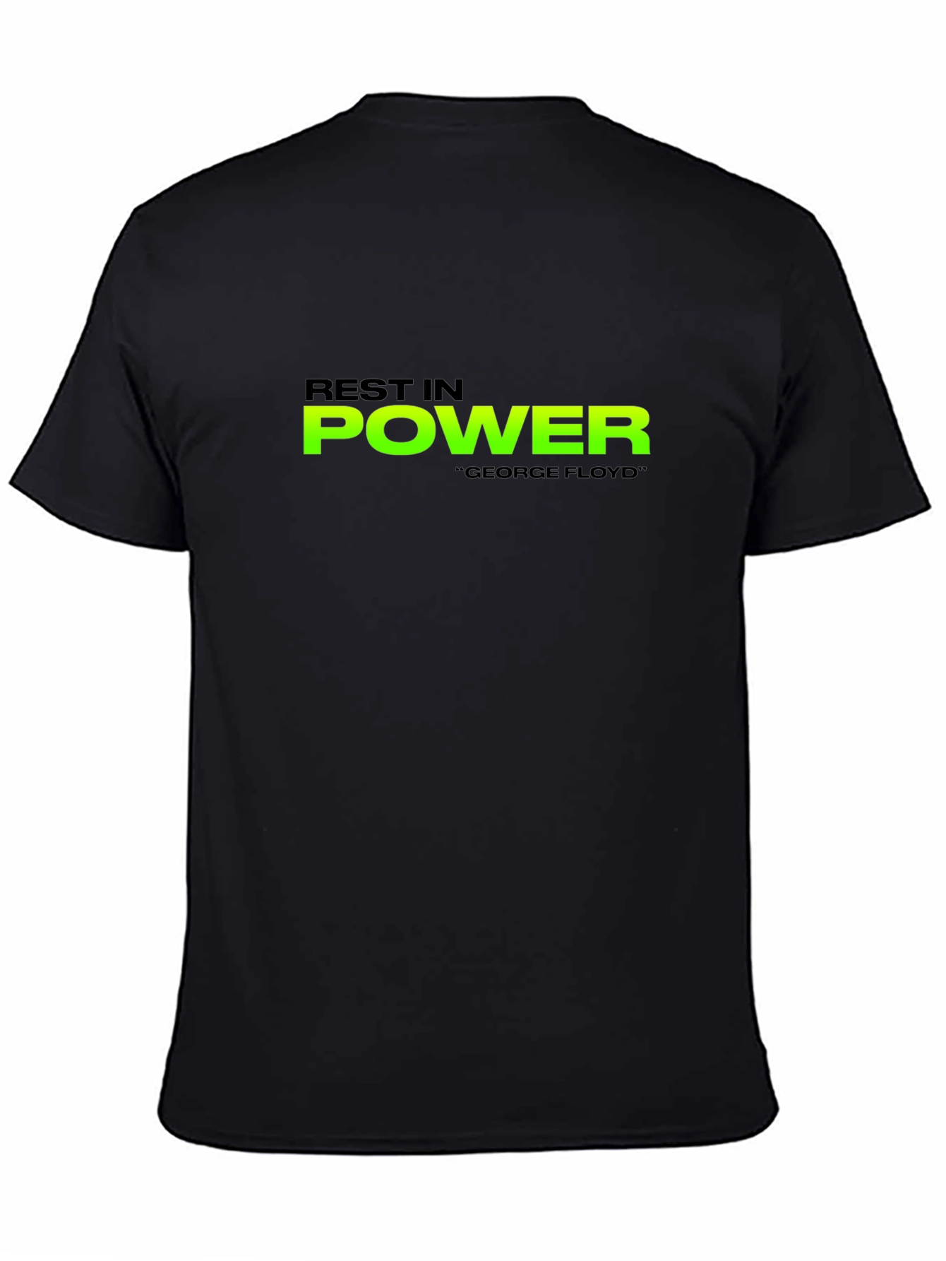 Rest In Power George Floyd Black T-Shirt