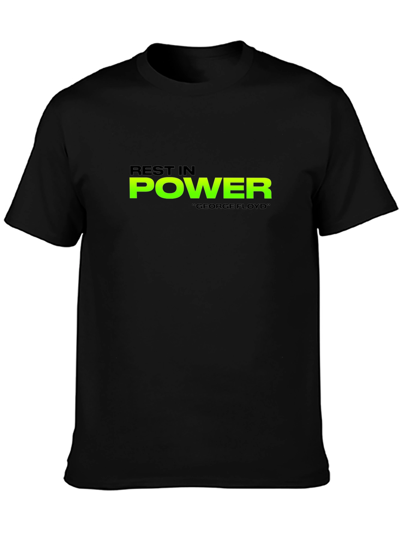 Rest In Power George Floyd Black T-Shirt