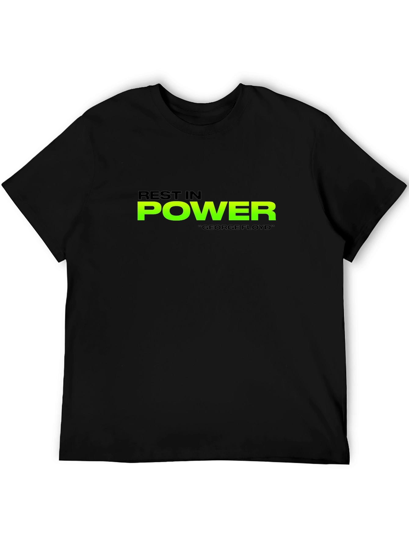Rest In Power George Floyd Black T-Shirt