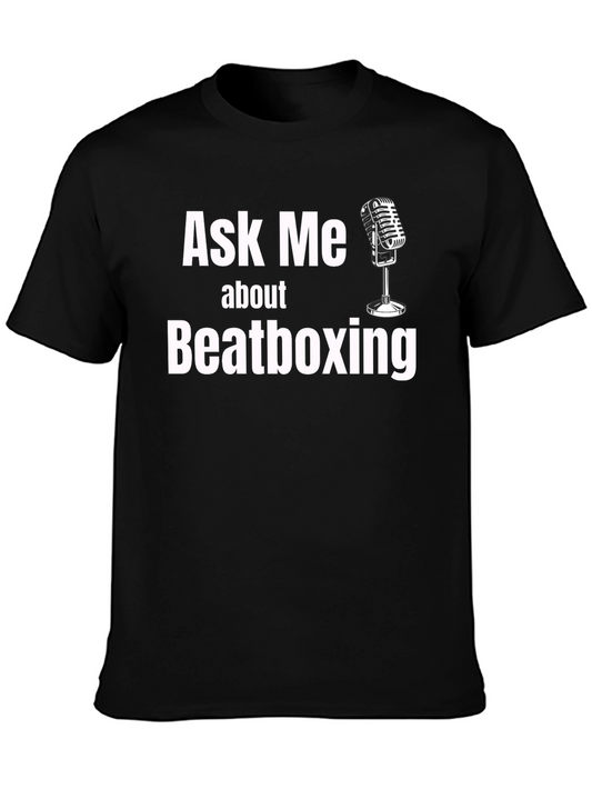 Ask Me About Beatboxing Black T-Shirt