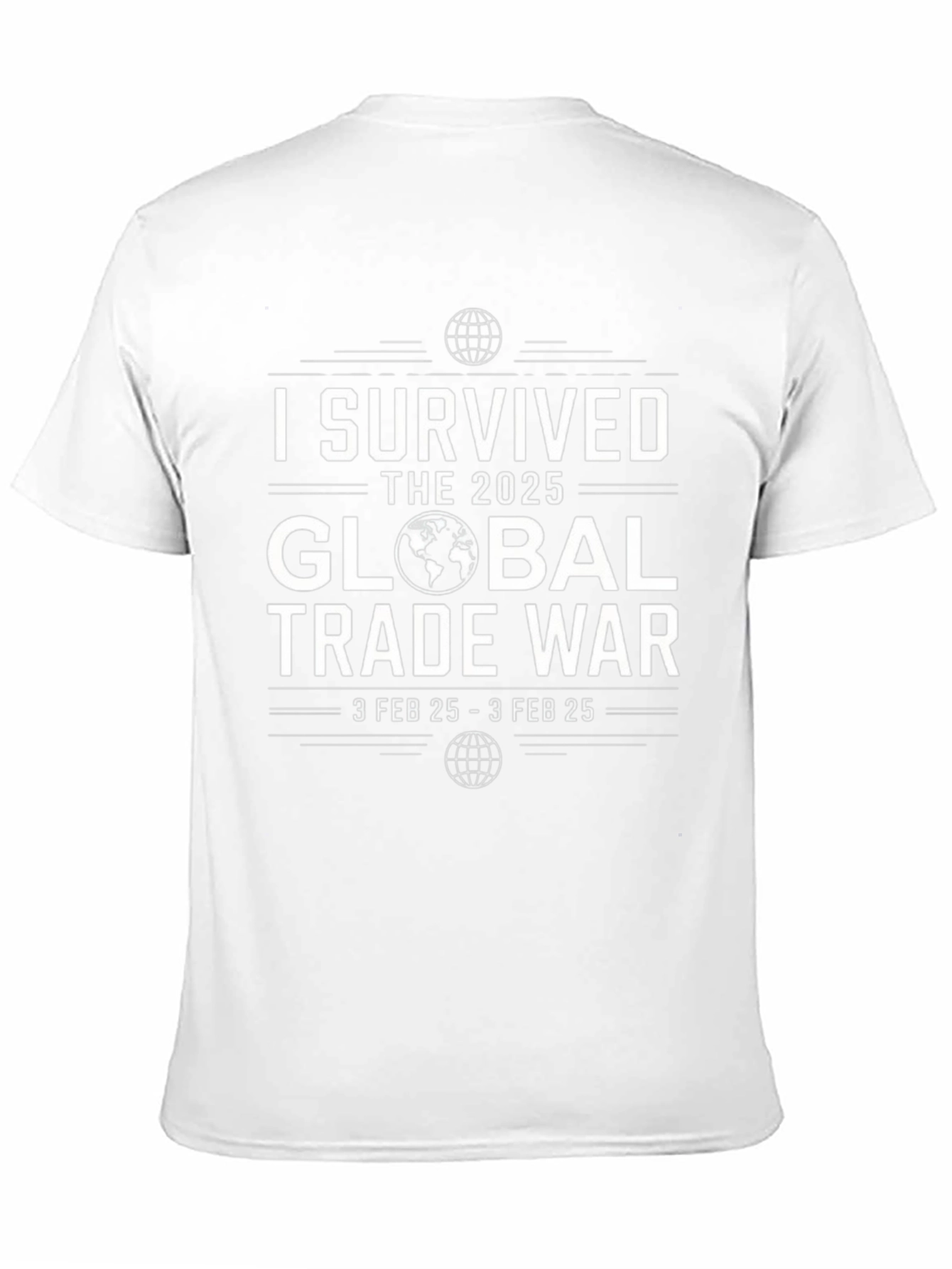 I Survived the 2025 Global Trade War Black T-Shirt