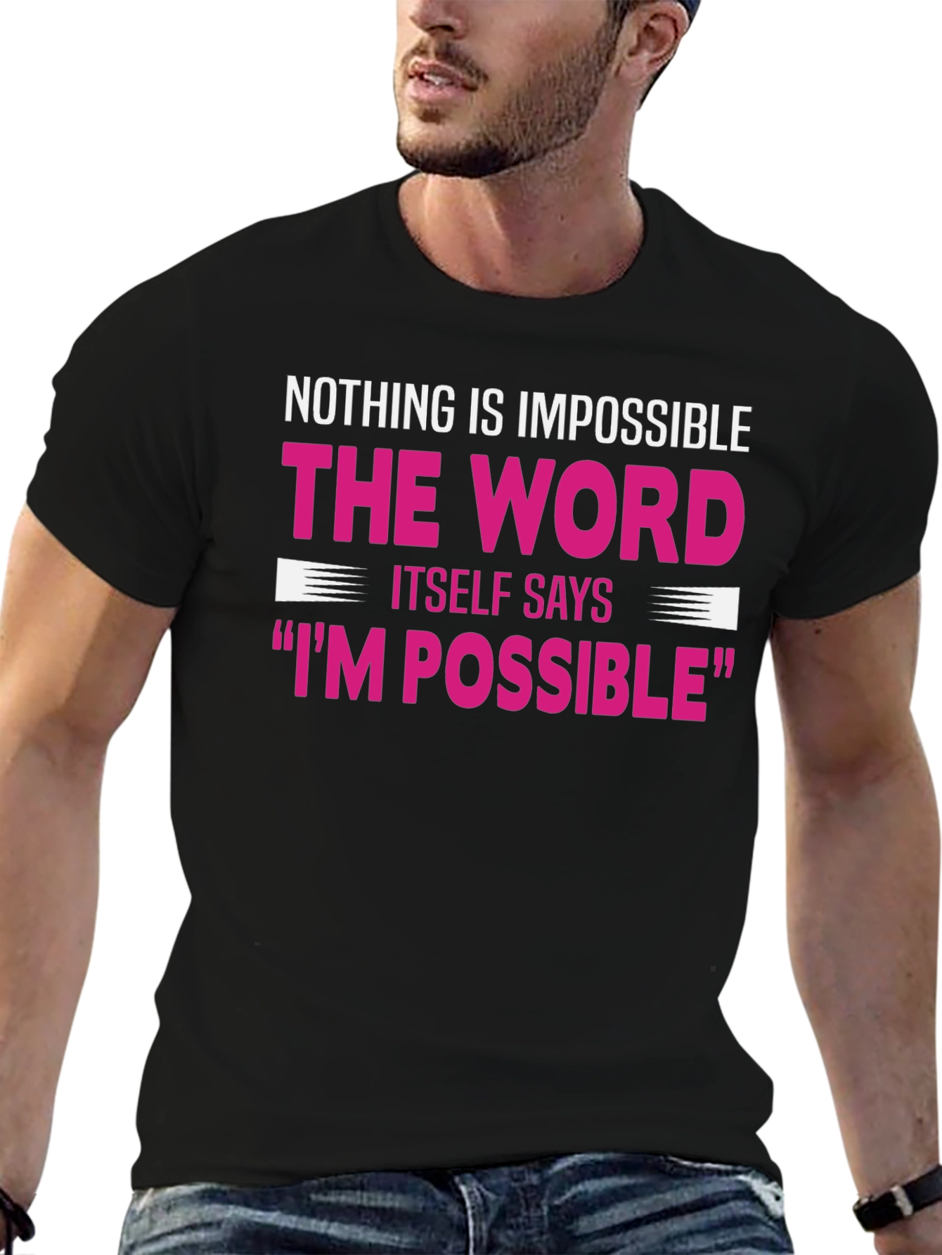 Motivational Graphic Tee - Nothing Is Impossible