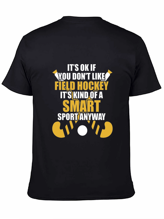 Funny Field Hockey Smart Sport T-Shirt