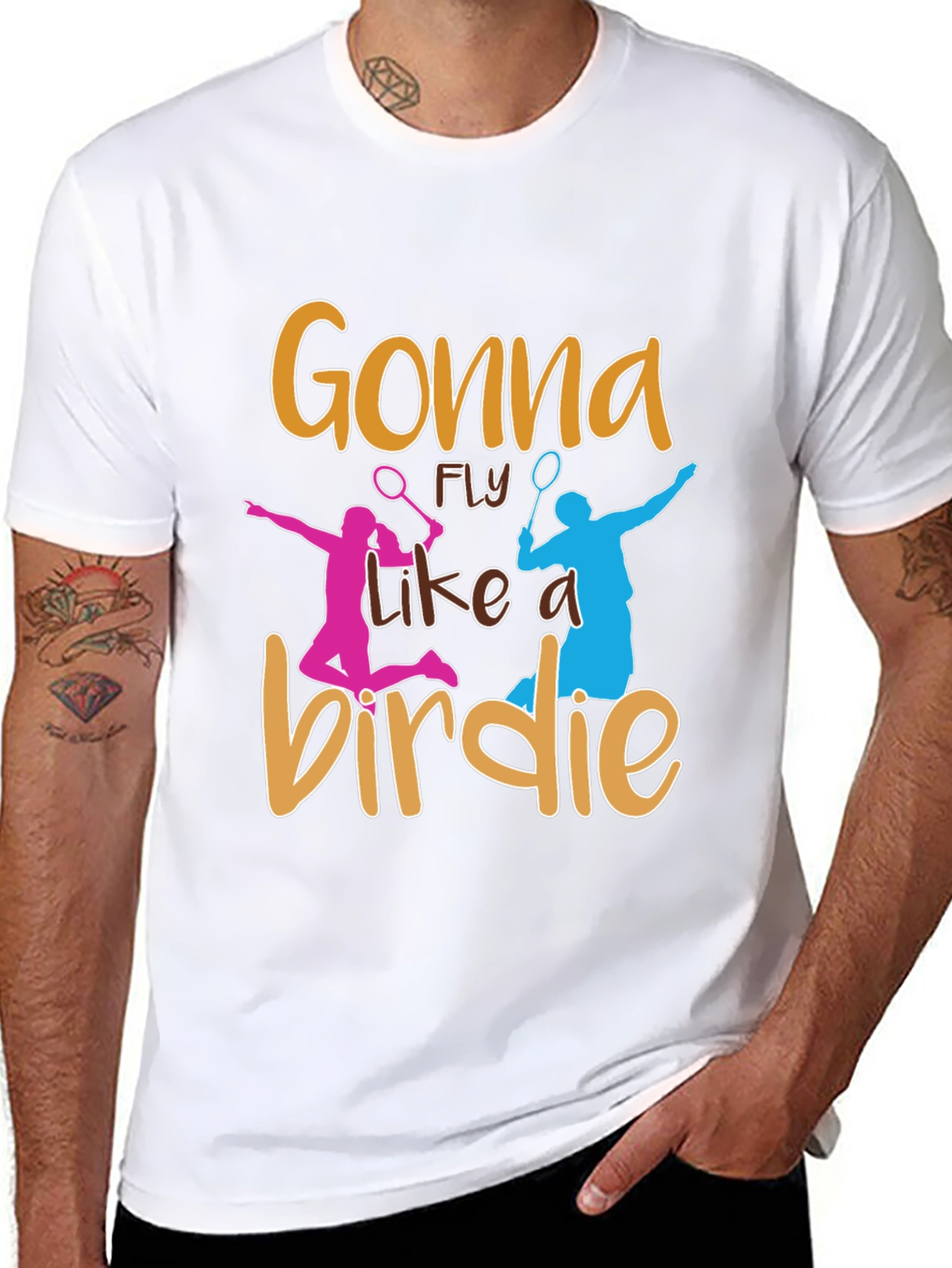 Gonna Fly Like a Birdie Badminton T-Shirt