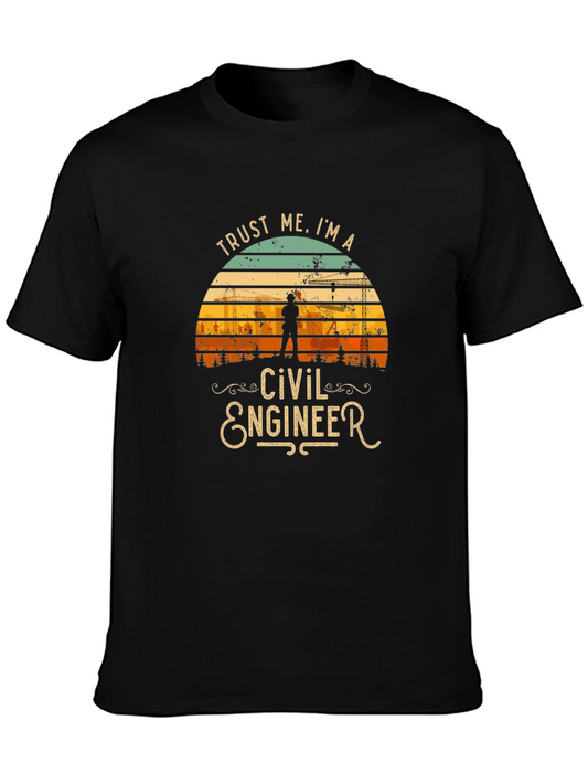 Trust Me Im a Civil Engineer T-Shirt