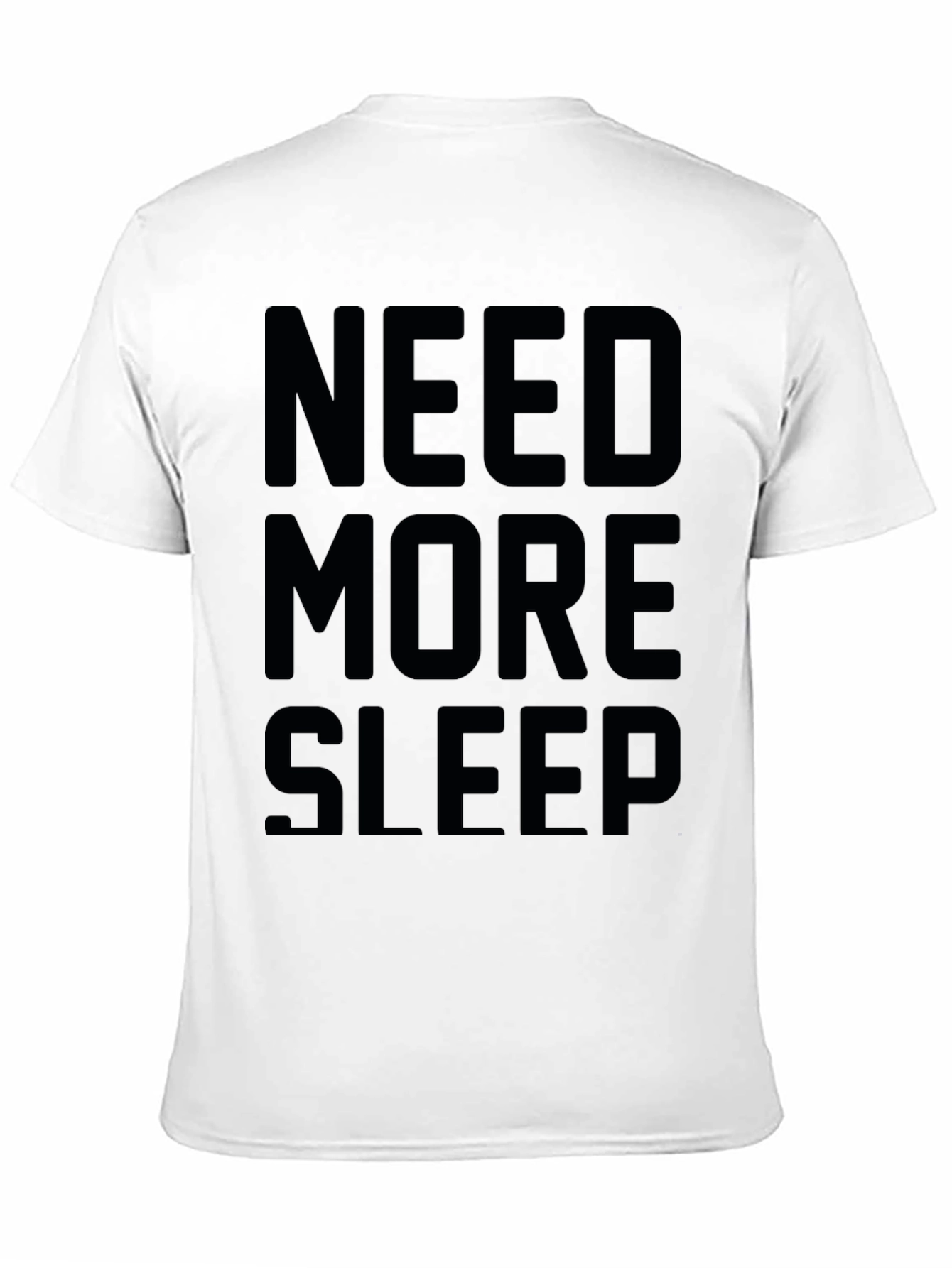 Need More Sleep Black Graphic T-Shirt