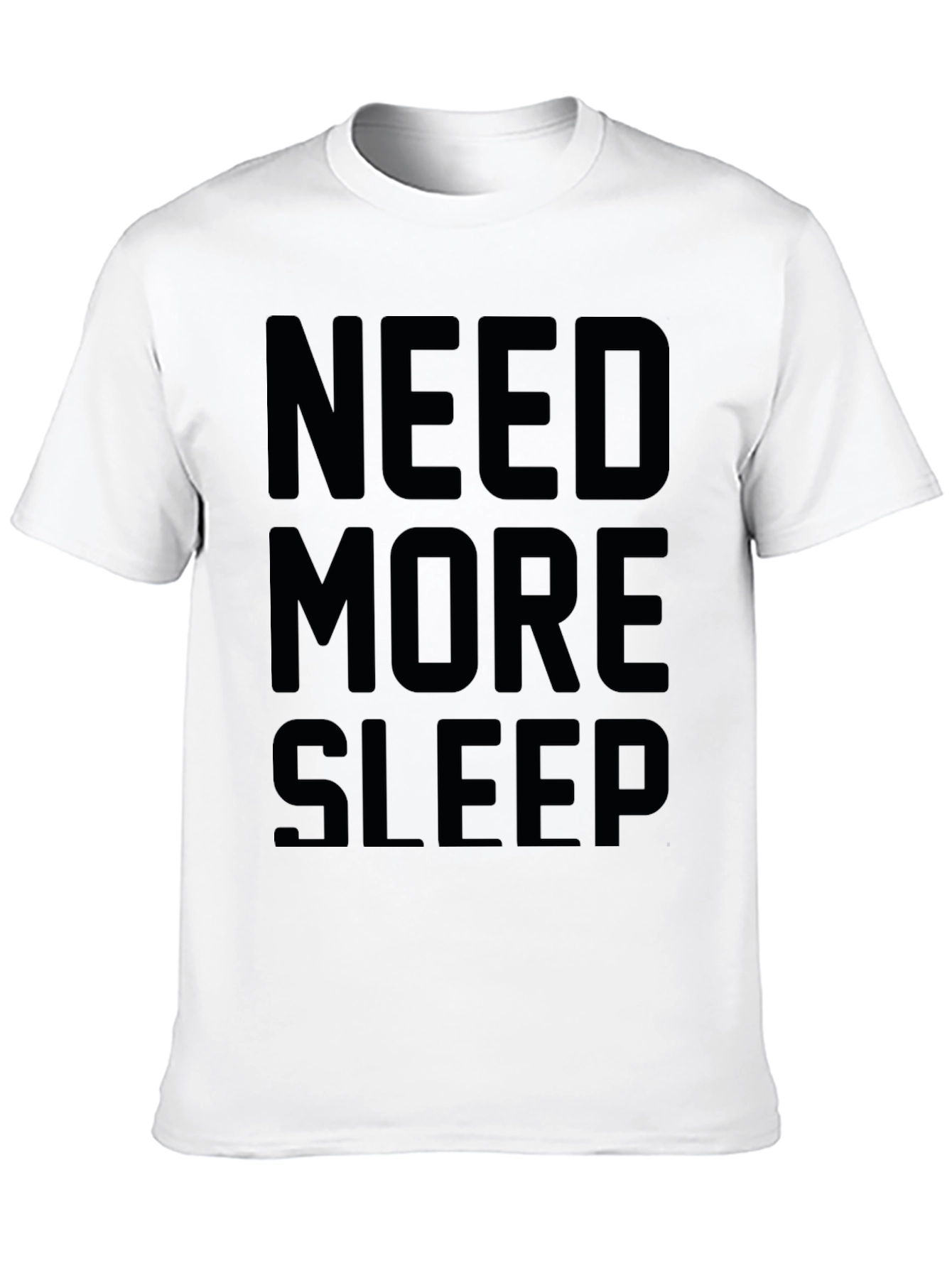 Need More Sleep Black Graphic T-Shirt