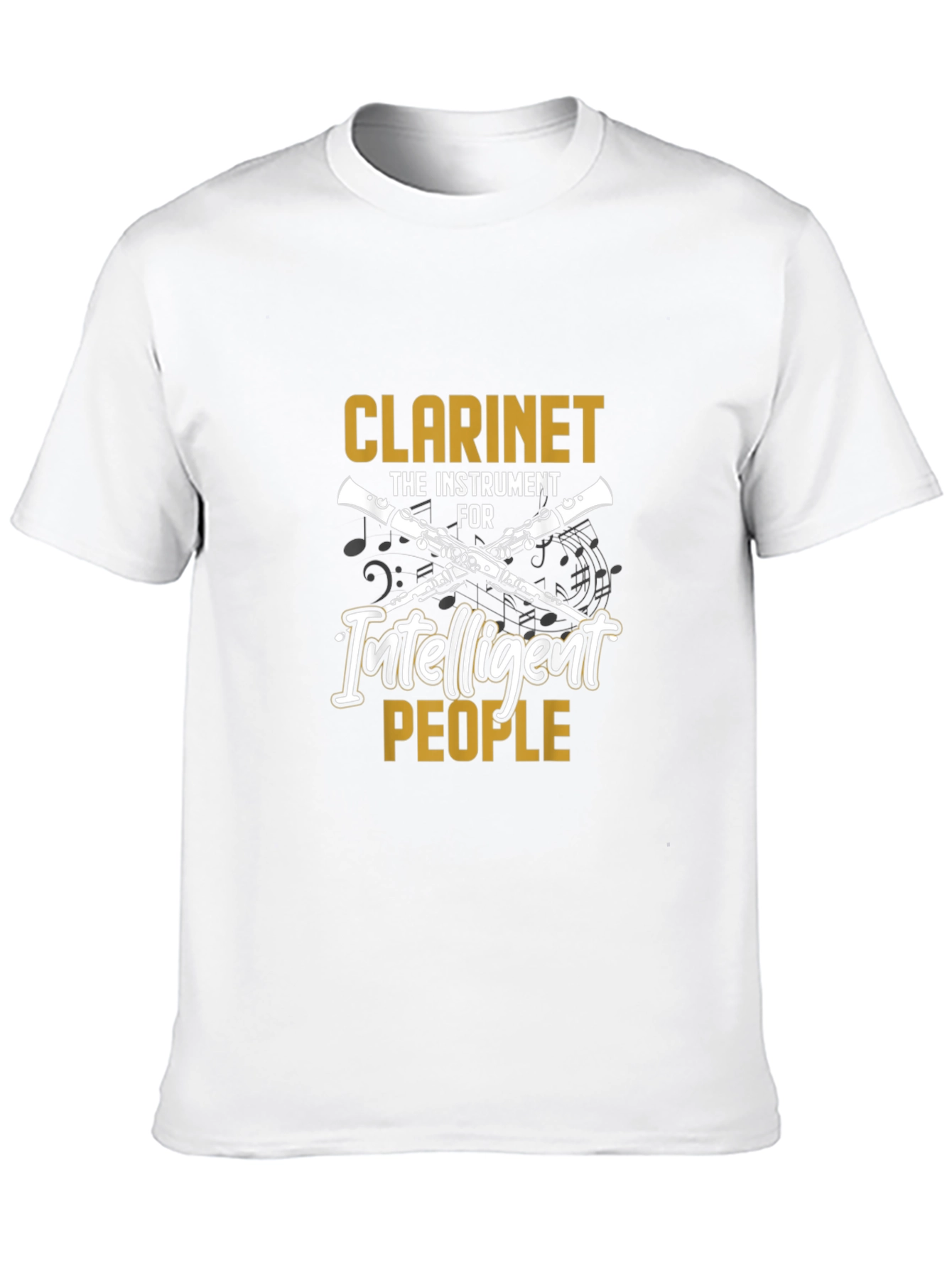 Clarinet Player T-Shirt - Intelligent People