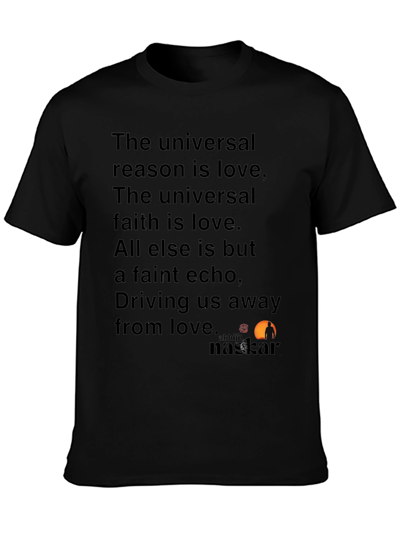 Love Quote T-Shirt - Unisex Black Tee