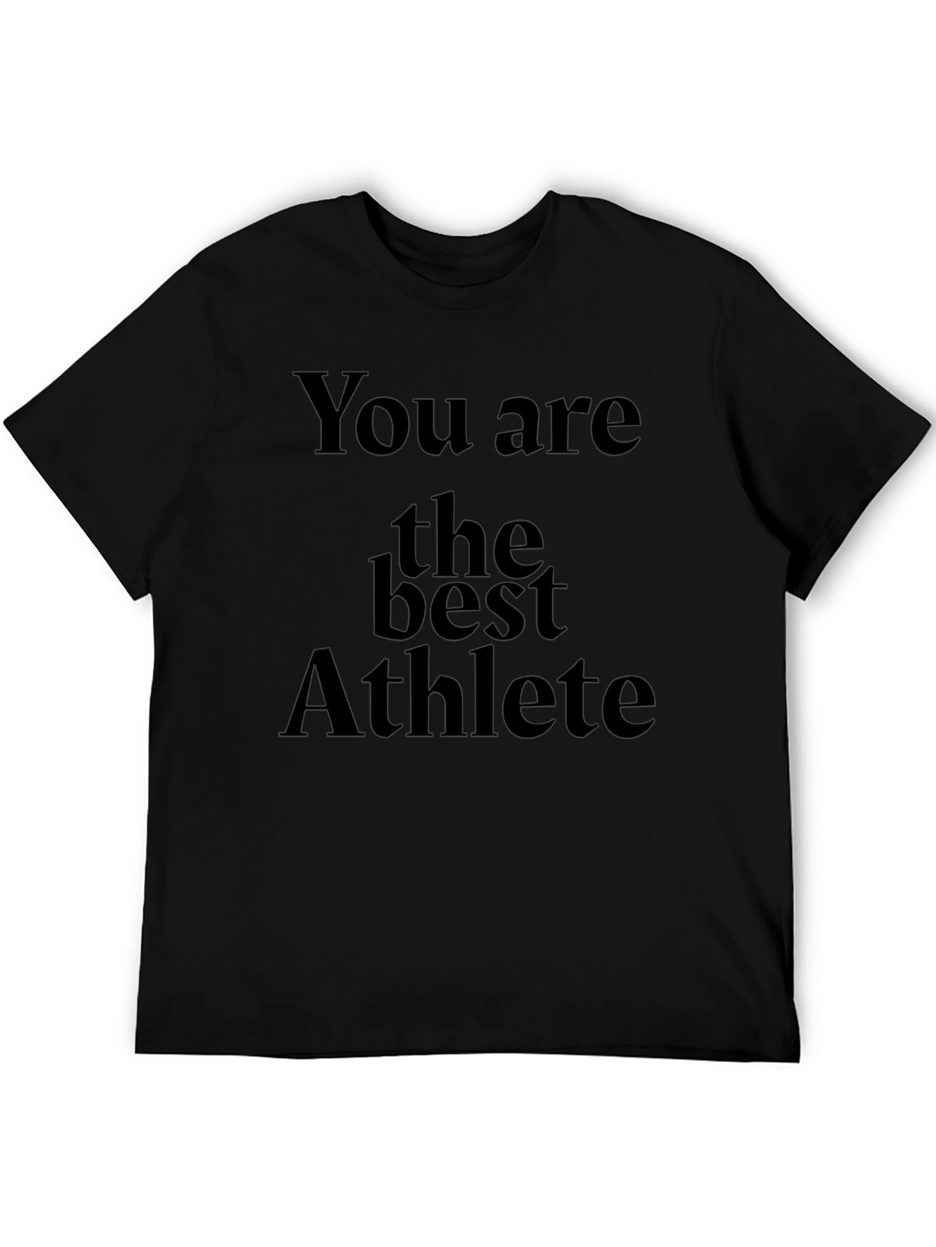 You Are The Best Athlete Graphic Tee
