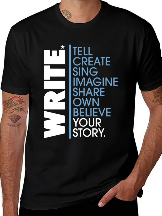 Write Your Story T-Shirt - Inspiring Graphic Tee