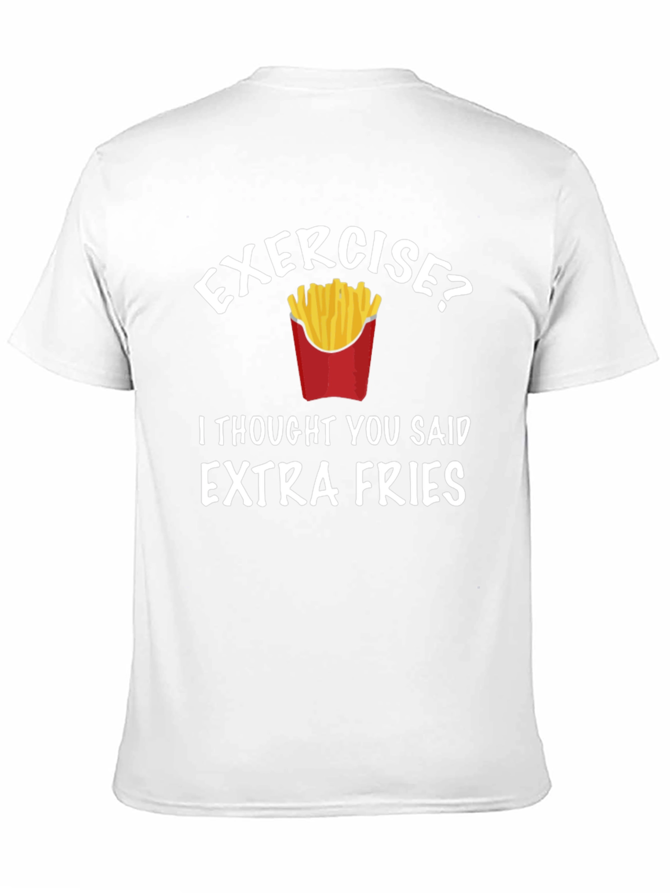 Funny Extra Fries Graphic T-Shirt