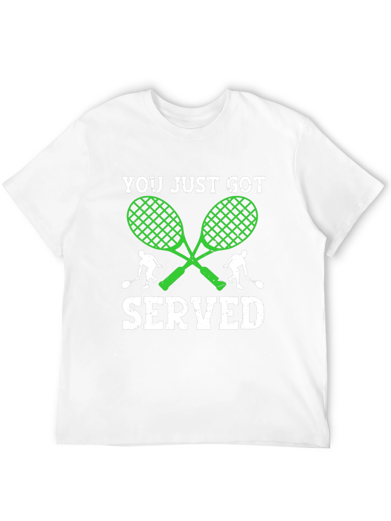 You Just Got Served T-Shirt Tennis Racquets Graphic Tee
