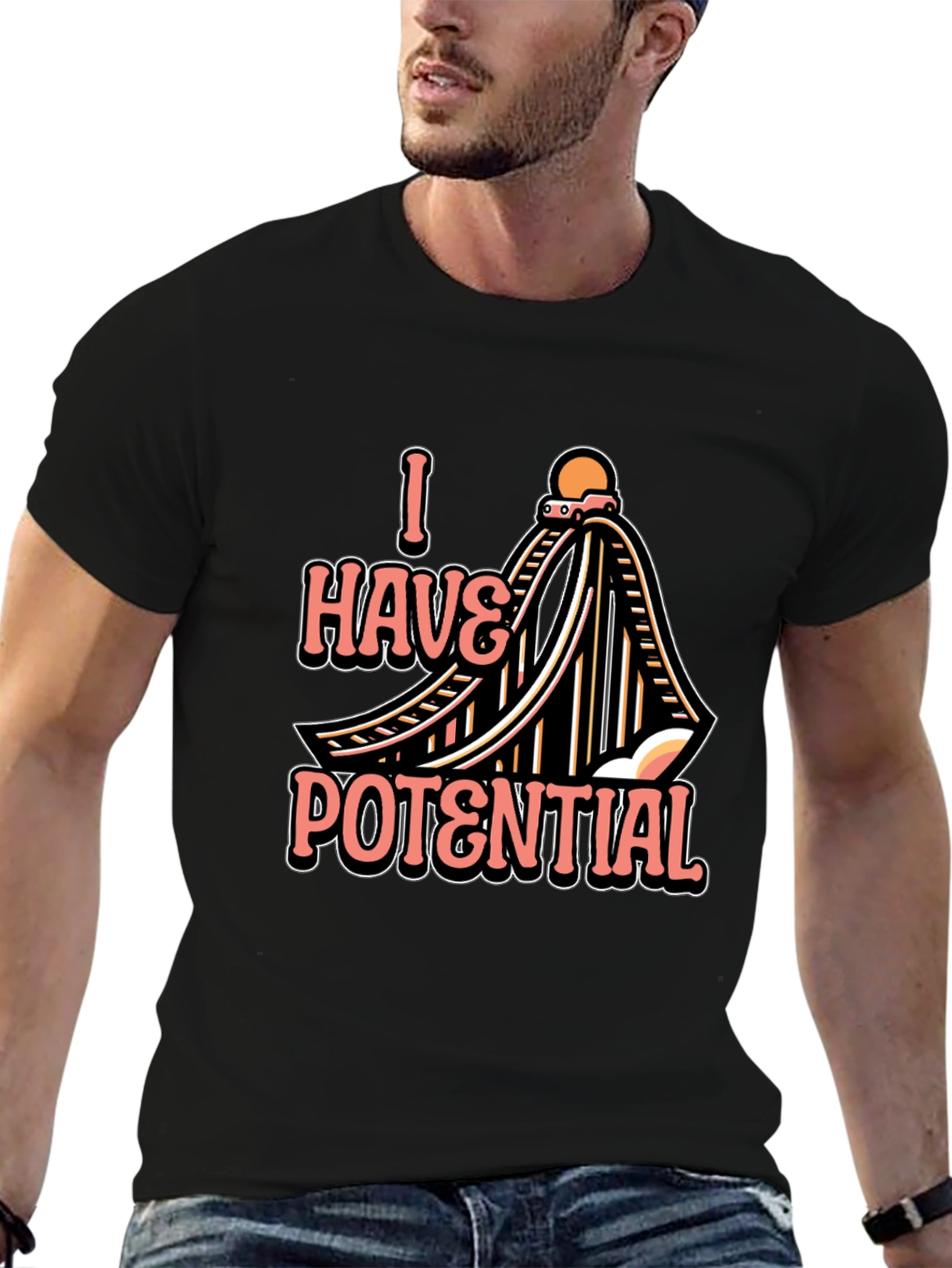 I Have Potential Rollercoaster T-Shirt