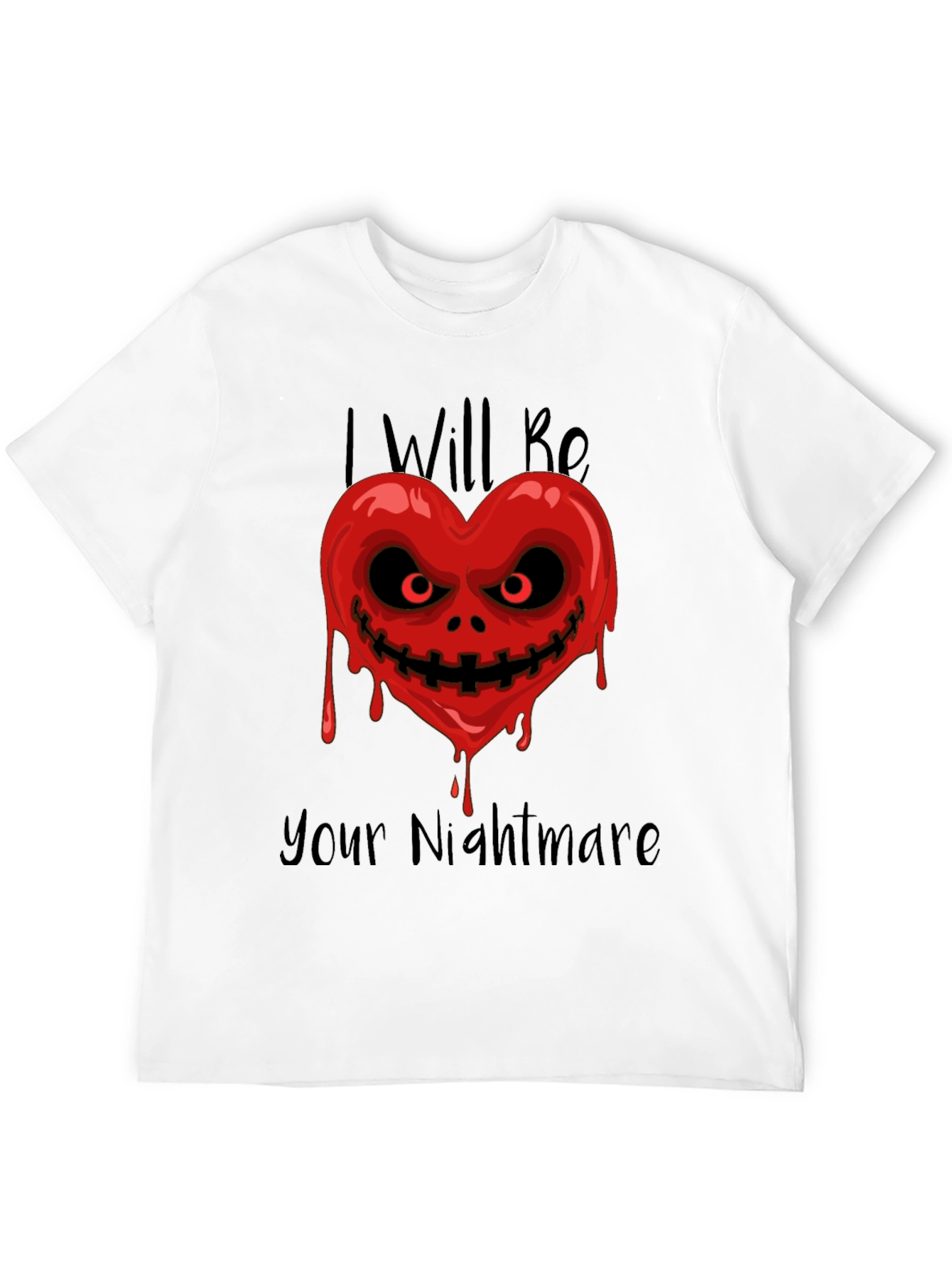 I Will Be Your Nightmare Halloween T-Shirt