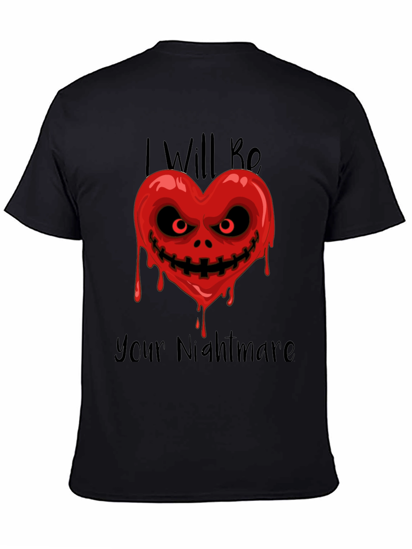 I Will Be Your Nightmare Halloween T-Shirt
