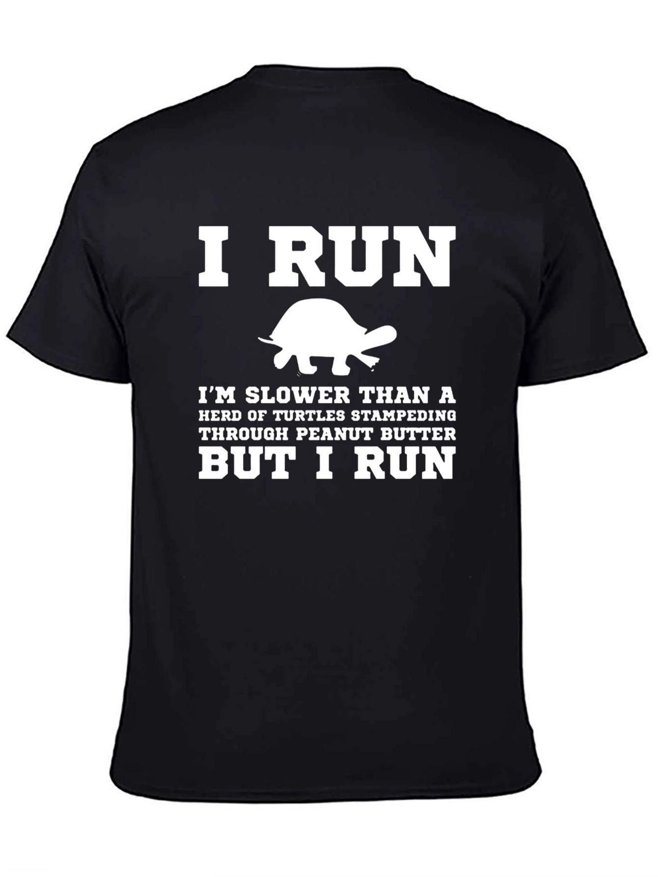Funny Turtle Runner T-Shirt: Slow But I Run
