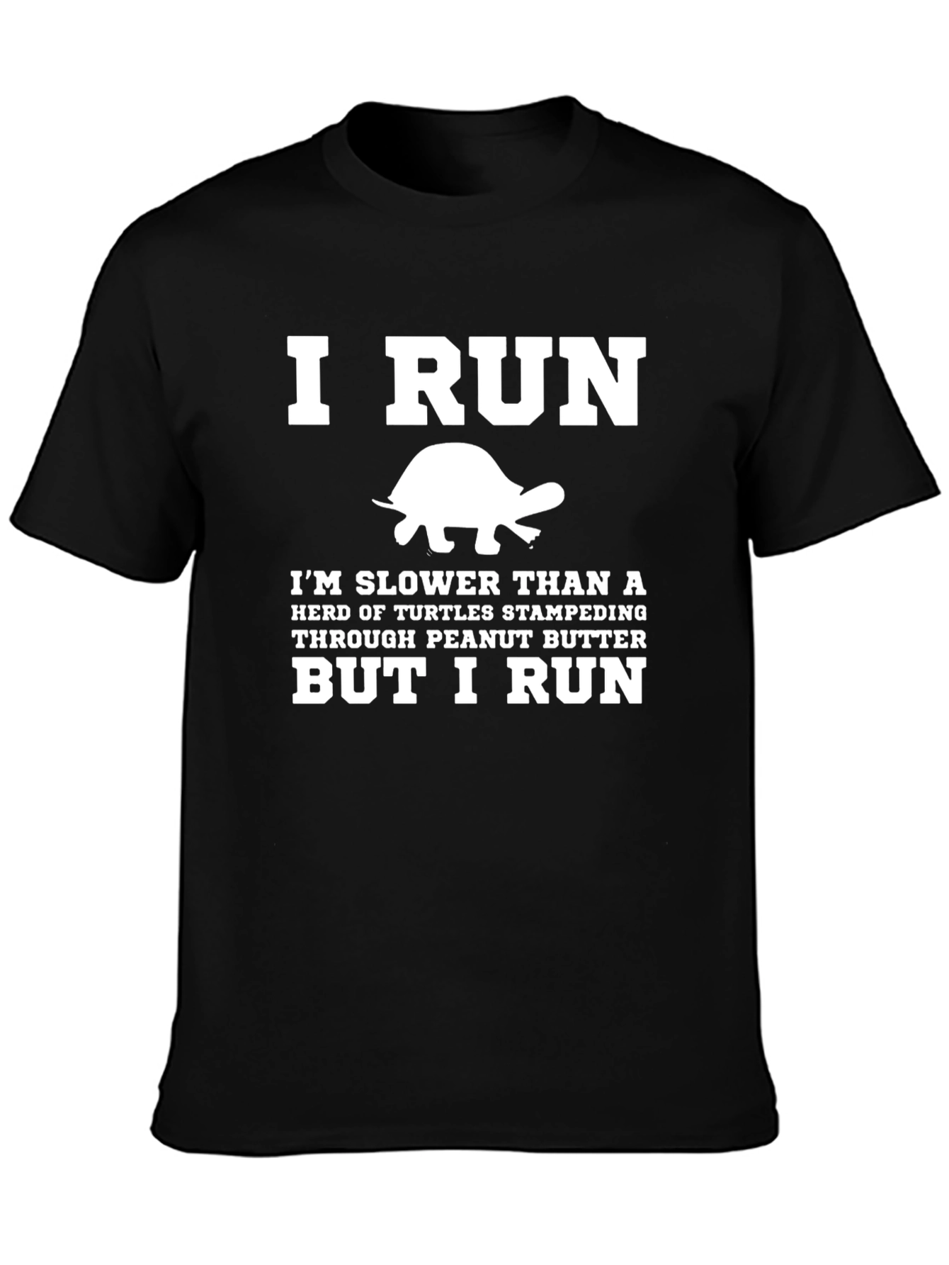 Funny Turtle Runner T-Shirt: Slow But I Run