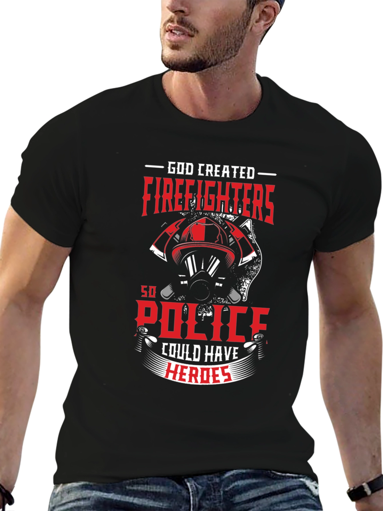 Firefighter Hero T-Shirt - God Created Firefighters