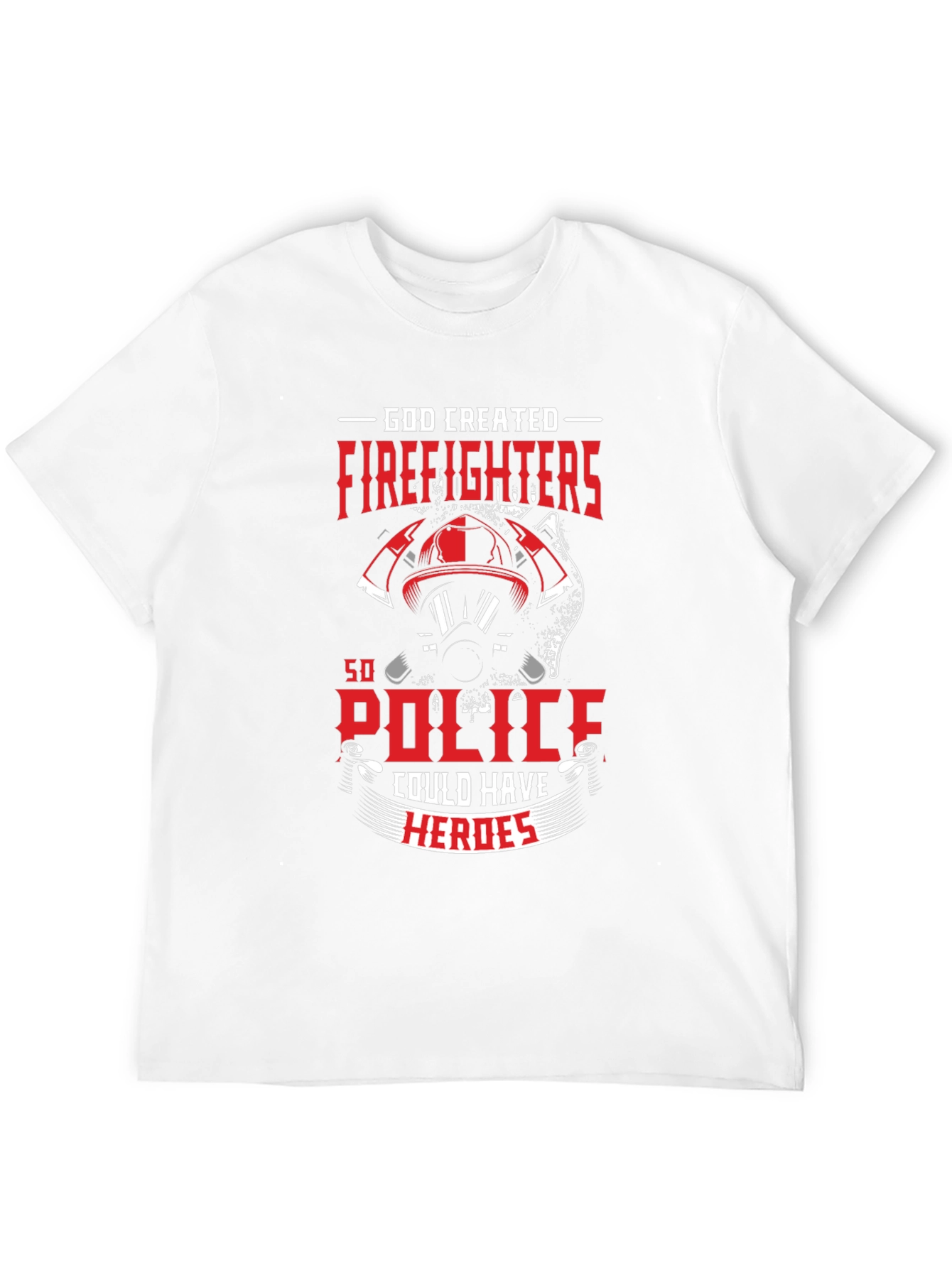 Firefighter Hero T-Shirt - God Created Firefighters