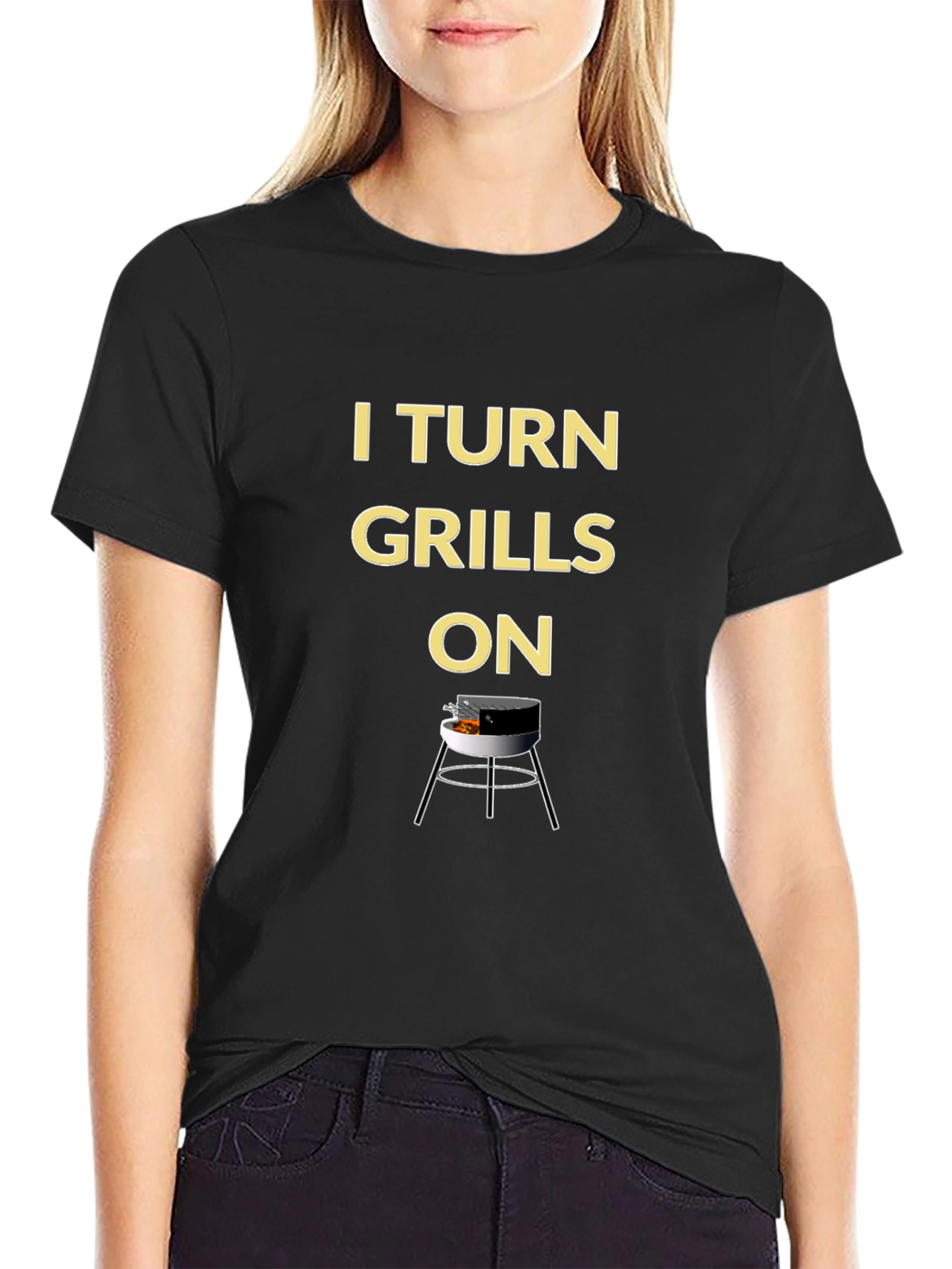 I Turn Grills On - BBQ T-Shirt