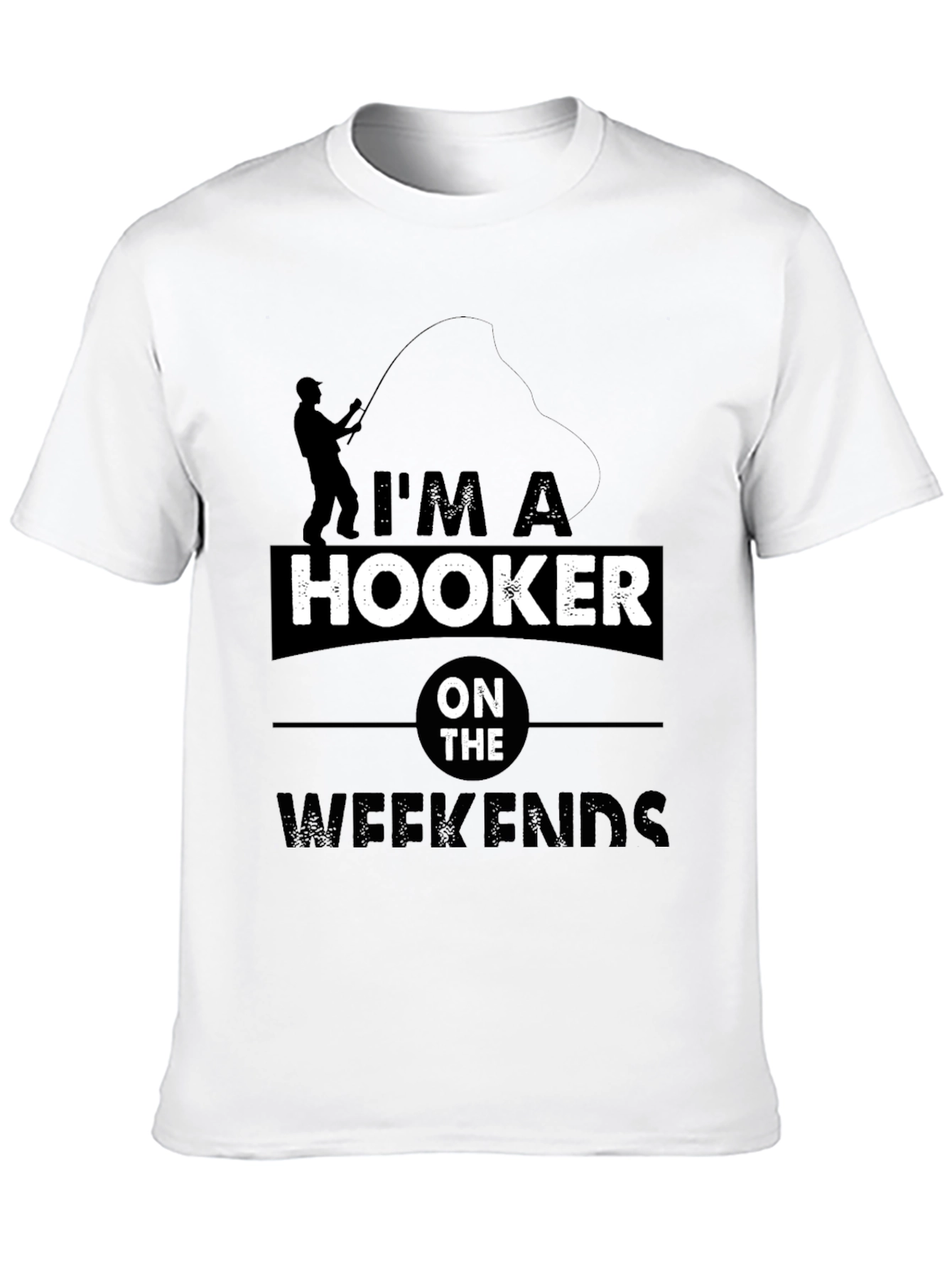 Im a Hooker on the Weekends T-Shirt