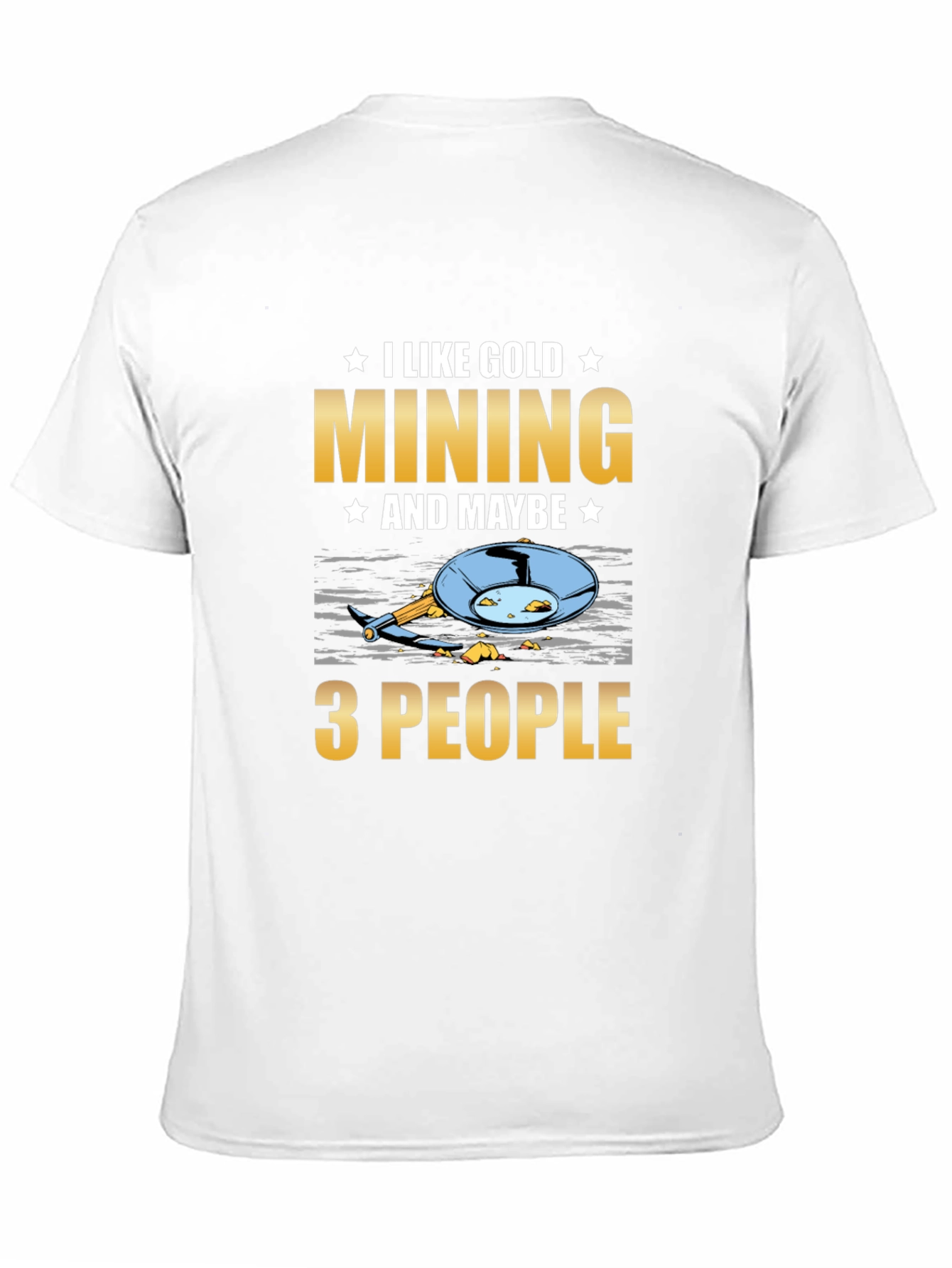 I Like Gold Mining T-Shirt