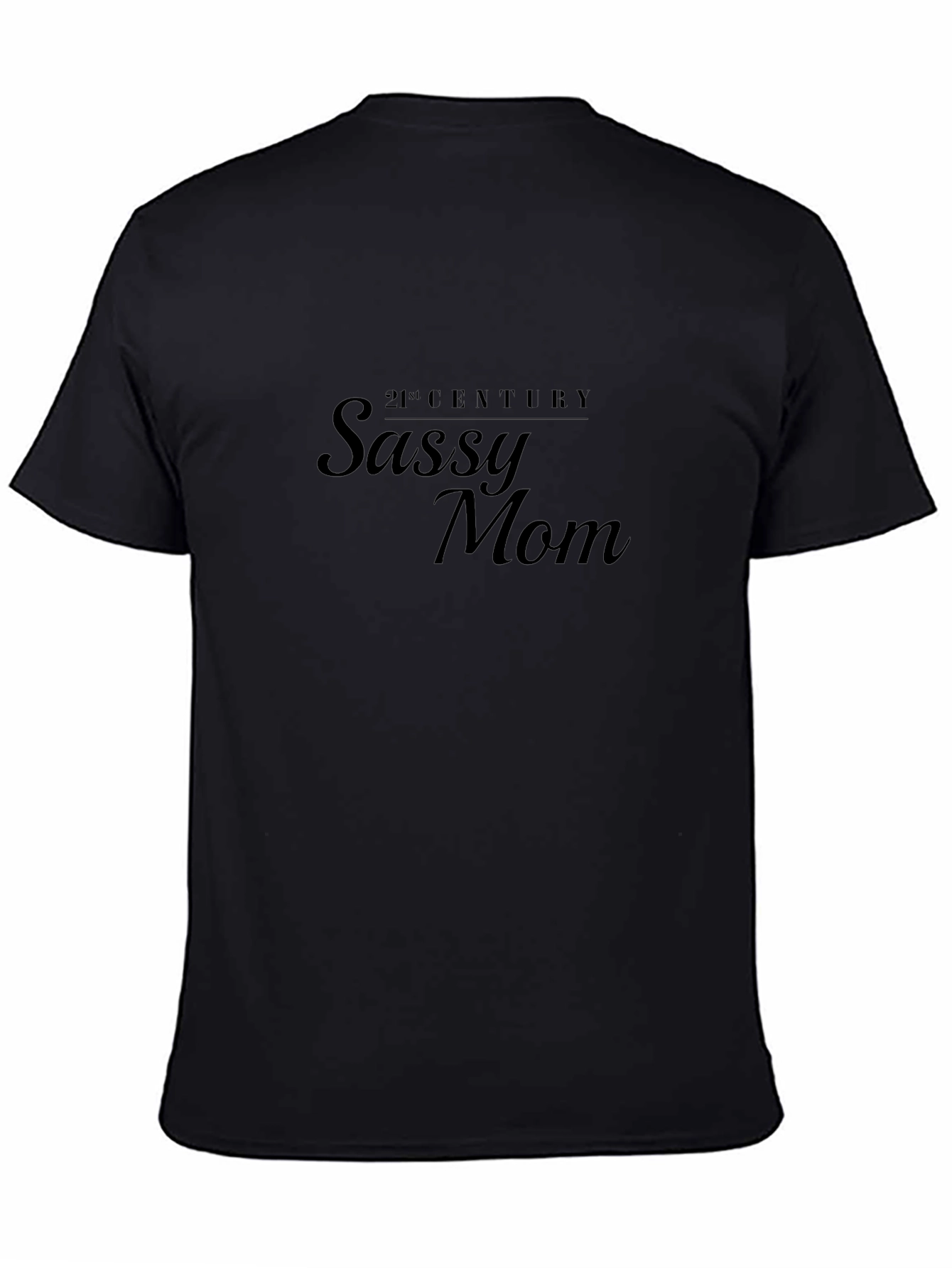 Sassy Mom Tee - 21st Century Style