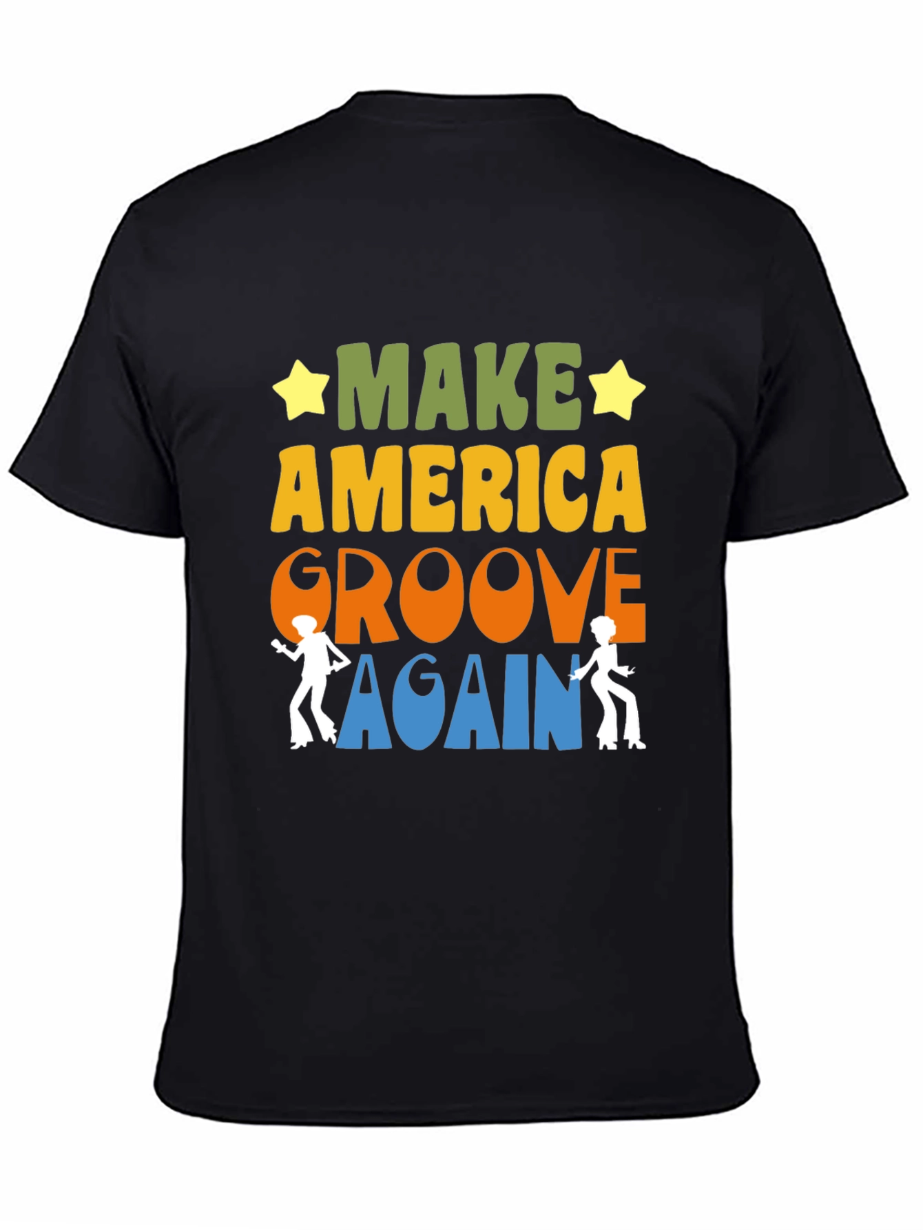 Make America Groove Again T-Shirt