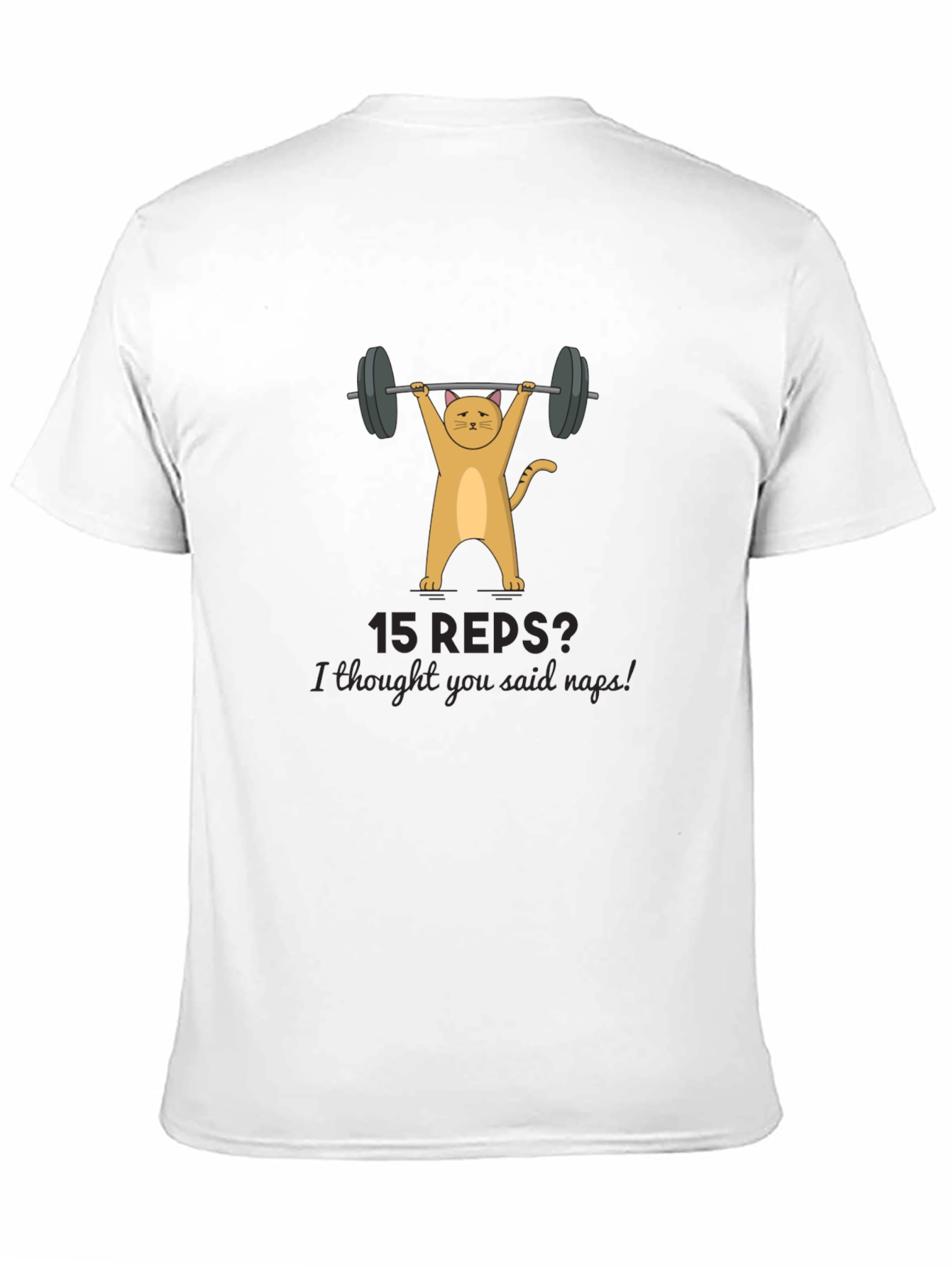 Funny Cat Lifting Weights T-Shirt - 15 Reps?