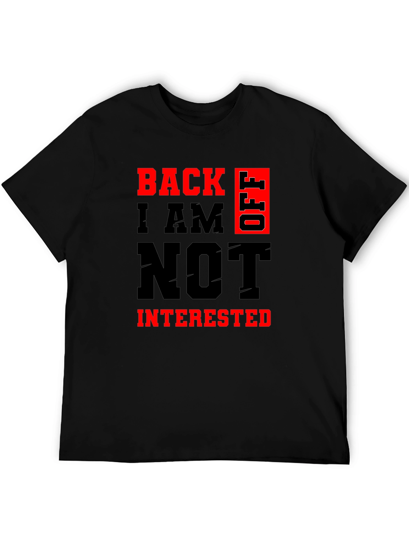 Back Off Graphic Tee - Sarcastic Funny T-Shirt
