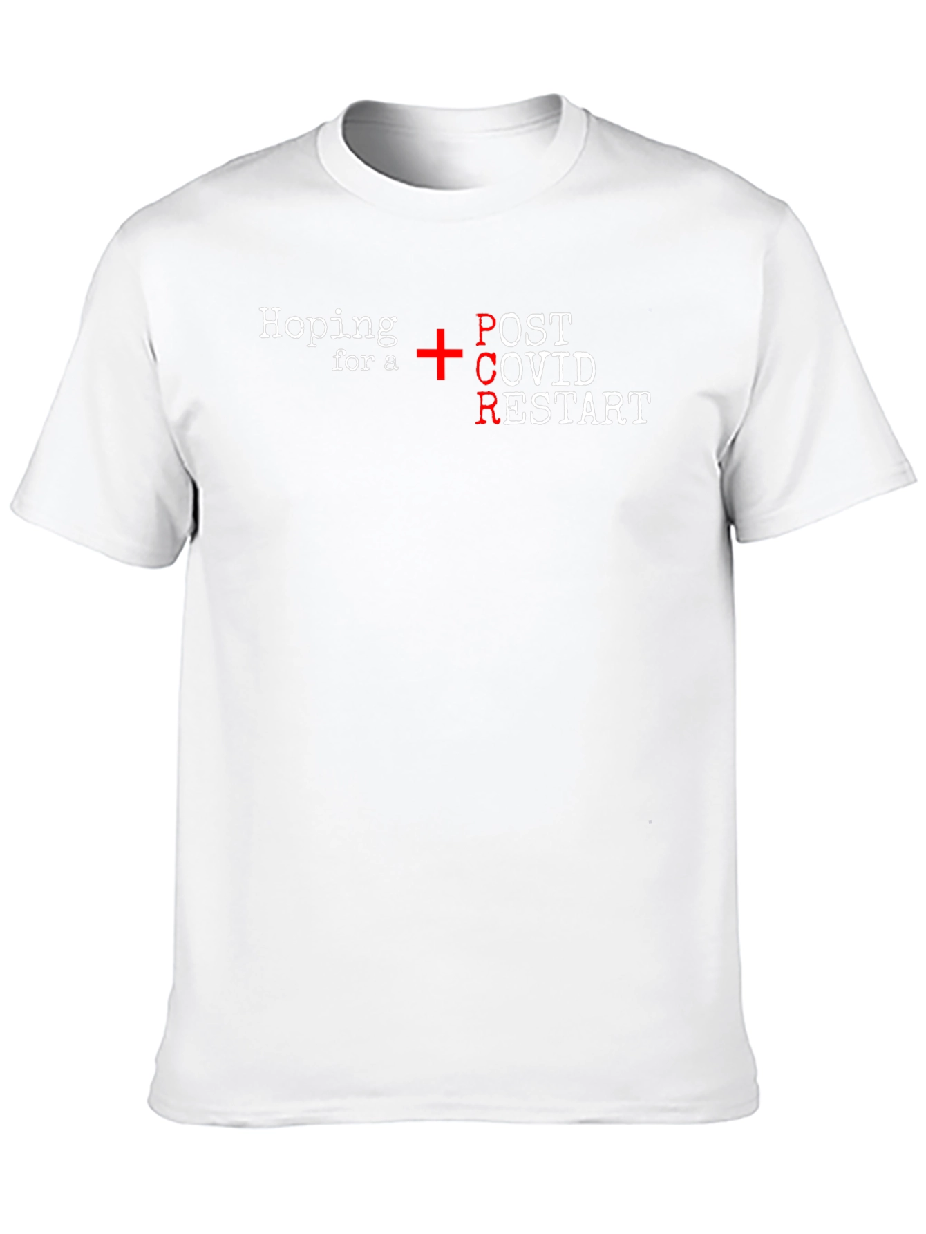 Hoping For PCR Post COVID Restart T-Shirt