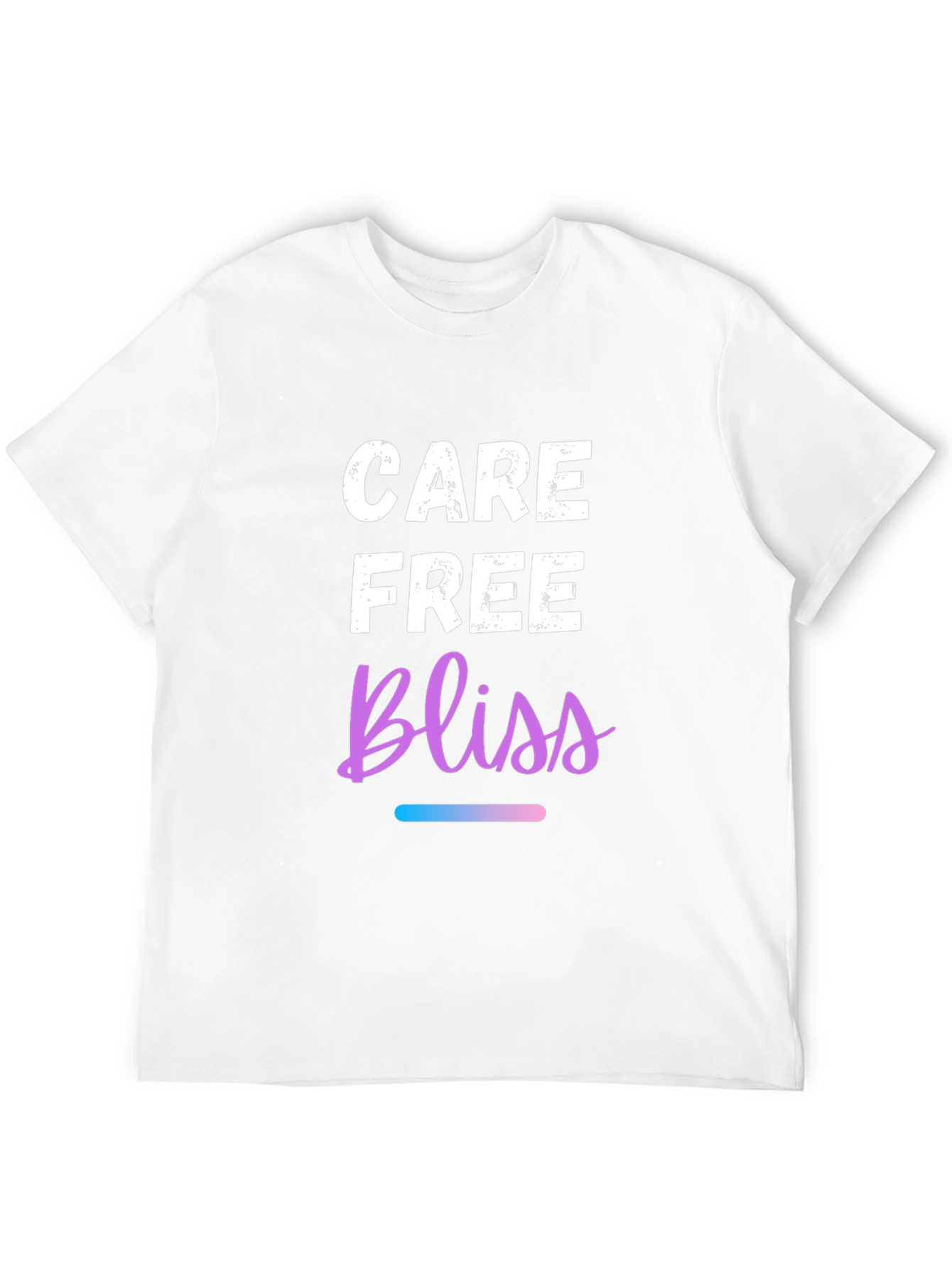 Care Free Bliss T-Shirt - Stylish Graphic Tee