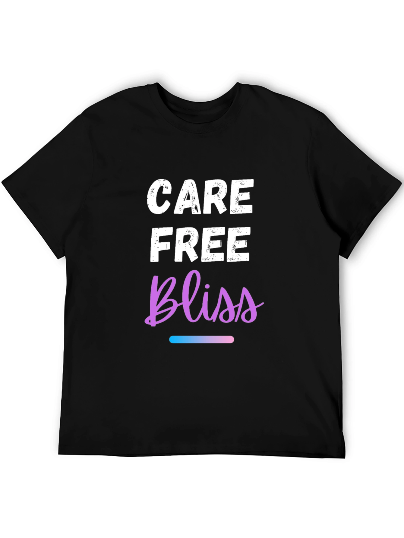 Care Free Bliss T-Shirt - Stylish Graphic Tee