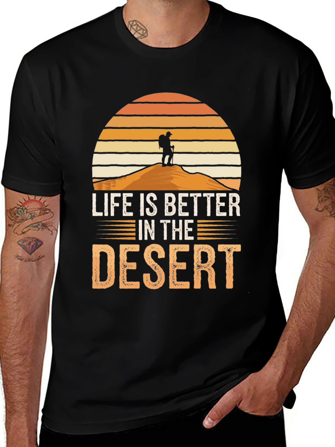 Life is Better in the Desert T-Shirt