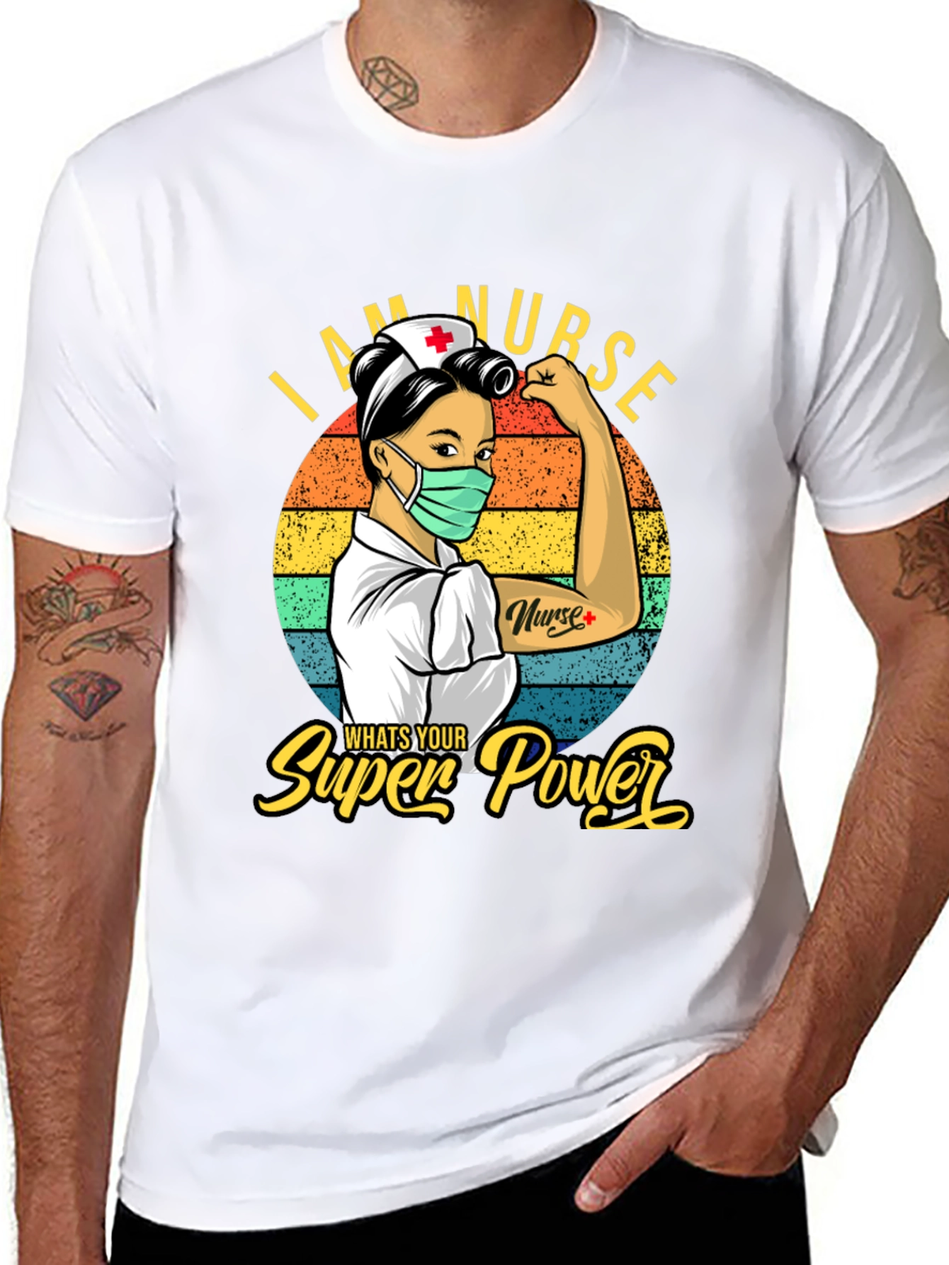 I Am Nurse Whats Your Superpower T-Shirt